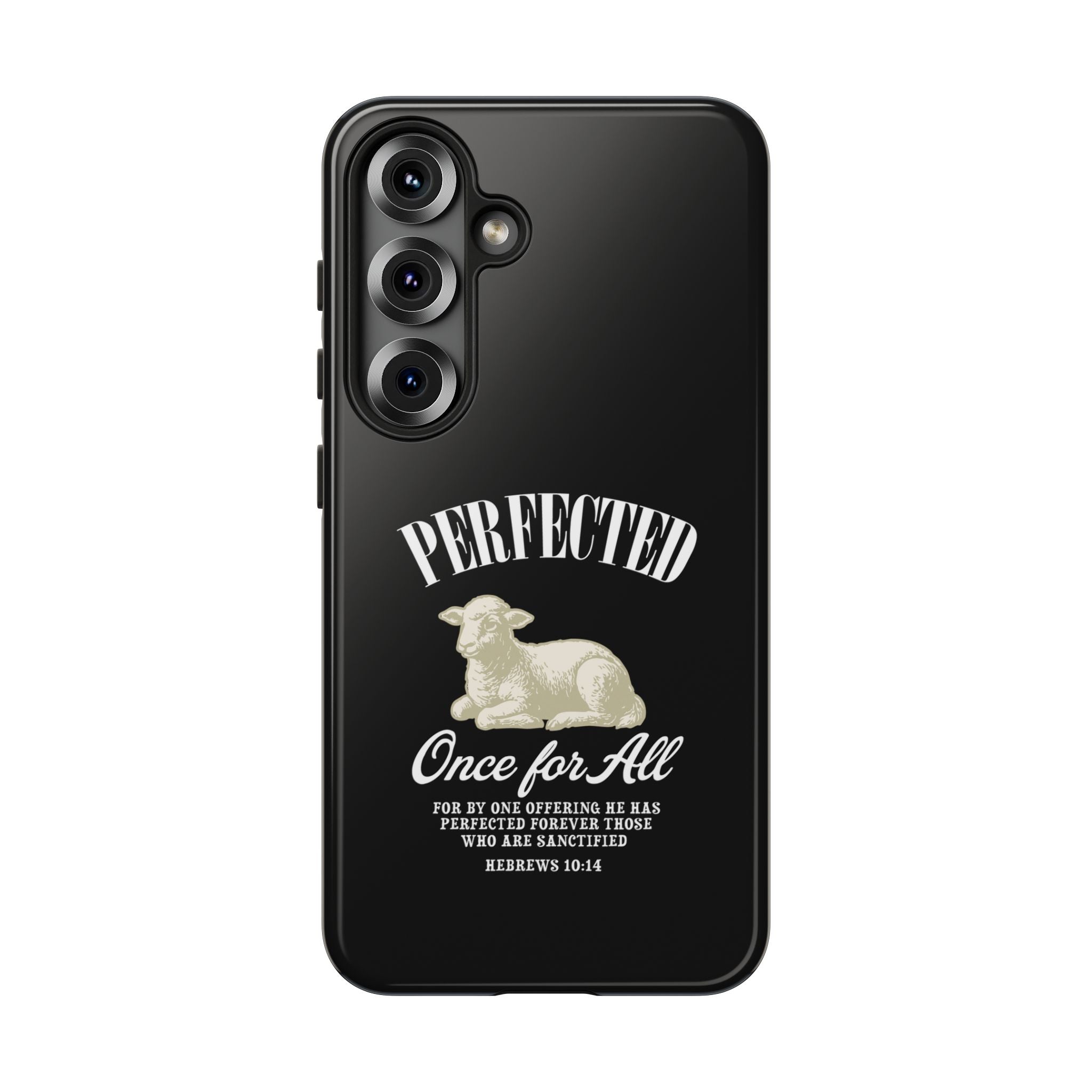 Perfected Once For All Phone Case – Christian Tough Cover
