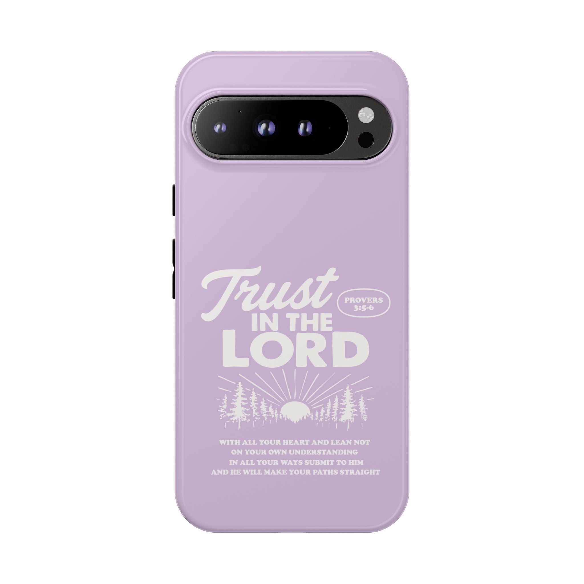 Trust in the Lord Phone Case – Proverbs 3:5-6