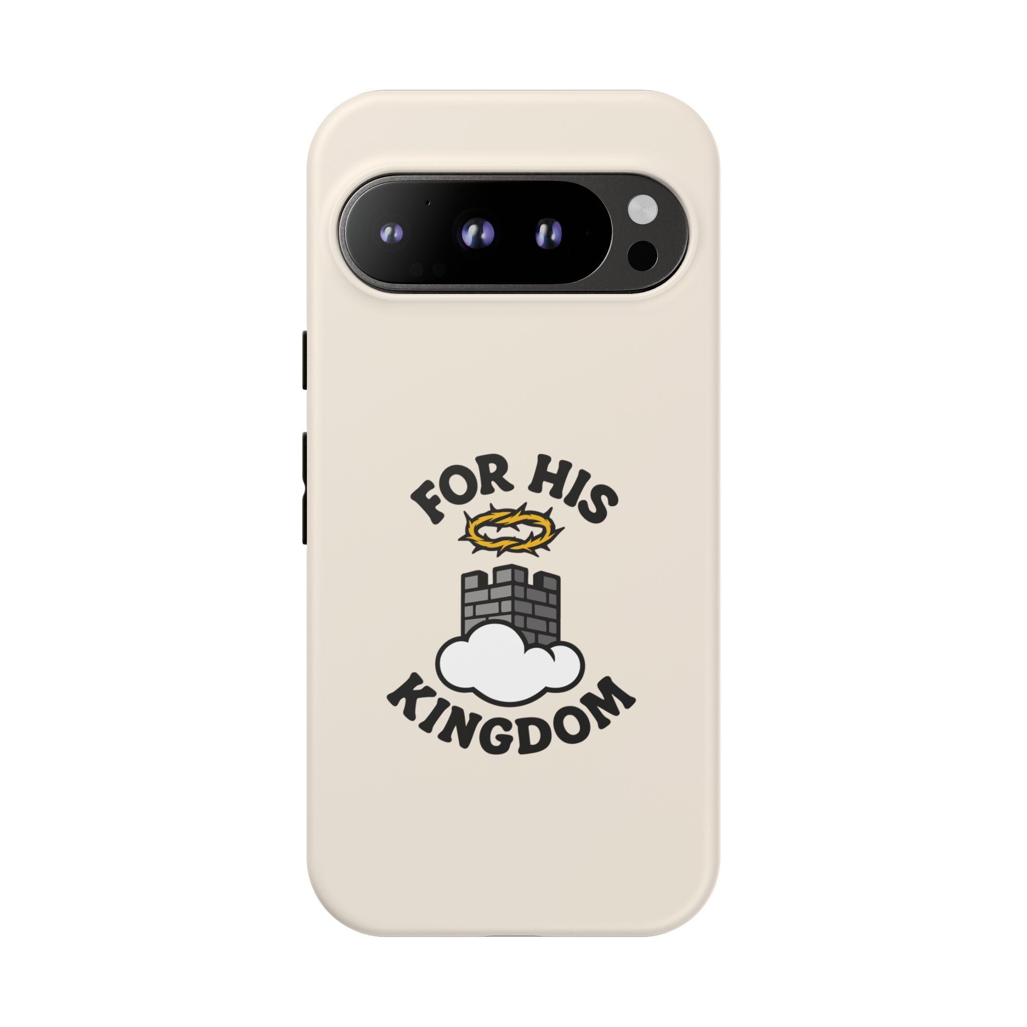 For His Kingdom Phone Case – Christian Tough Cover