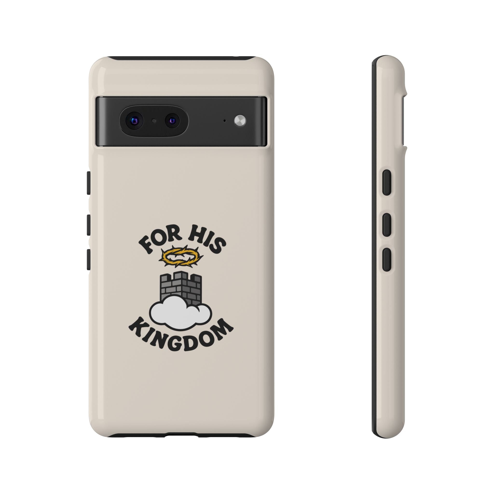 For His Kingdom Phone Case – Christian Tough Cover