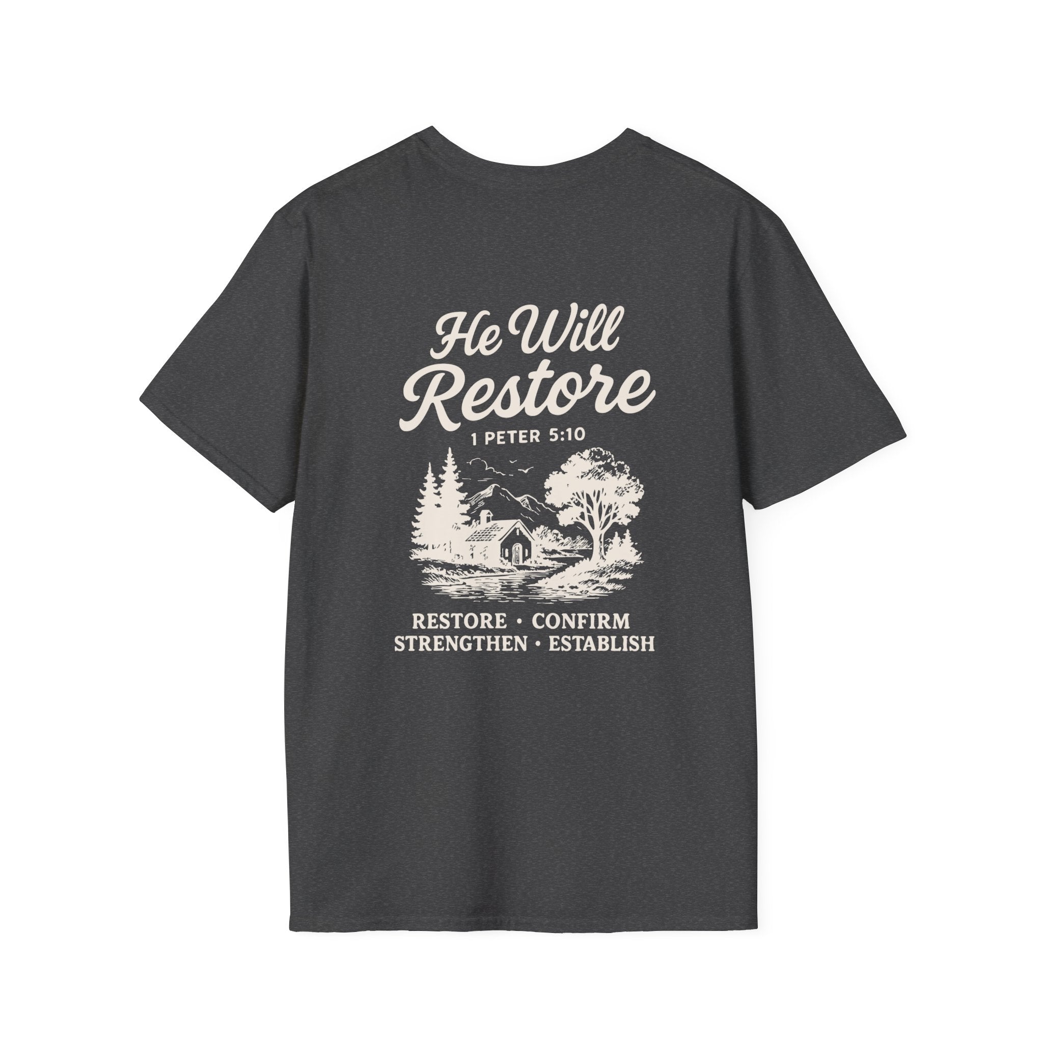 He Will Restore – Inspirational Christian T-Shirt