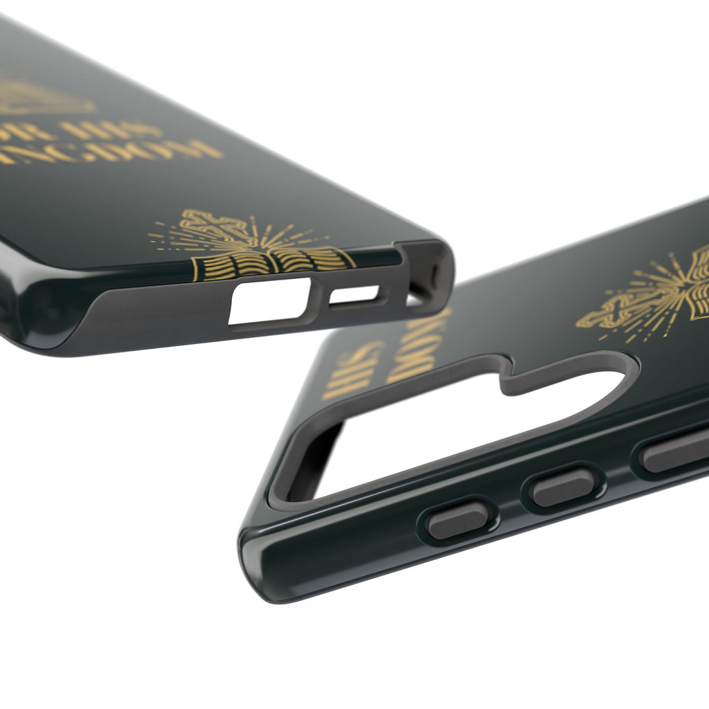 Kingdom Style - For His Kingdom Phone Case