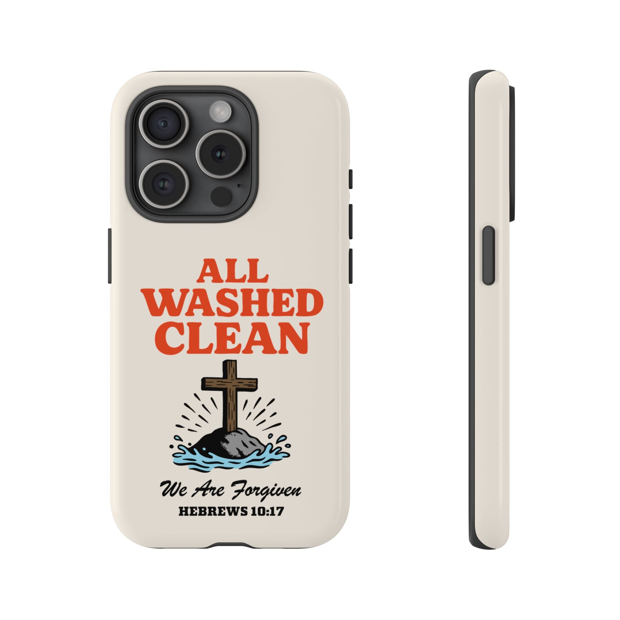 All Washed Clean Phone Case – Hebrews 10:17 Scripture