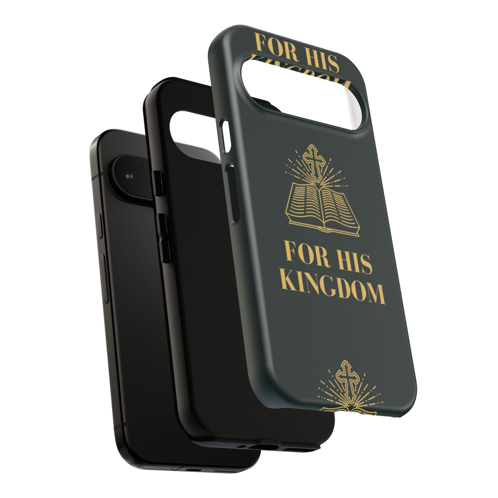 Kingdom Style - For His Kingdom Phone Case