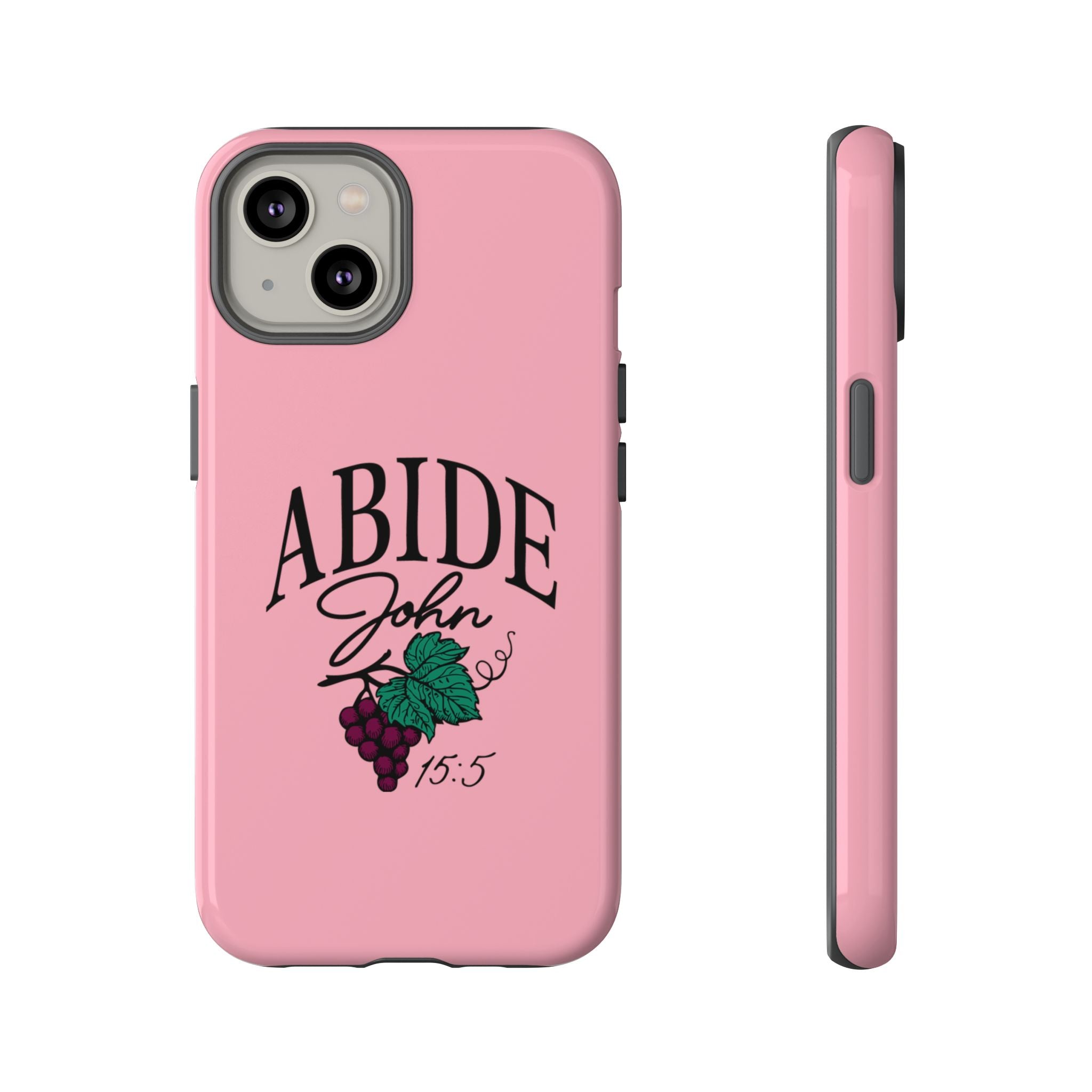 Abide Phone Case – John 15:5 Christian Tough Cover