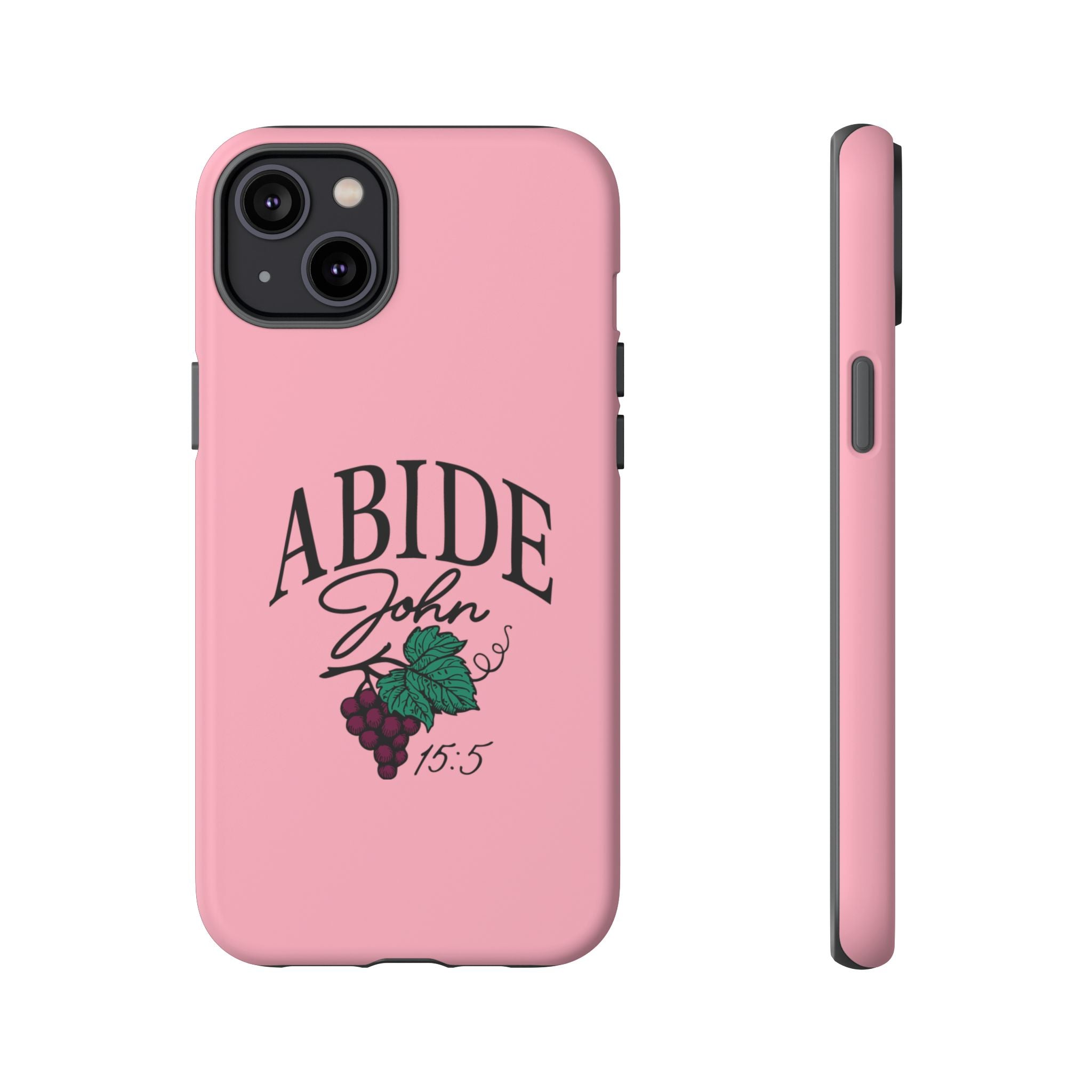 Abide Phone Case – John 15:5 Christian Tough Cover