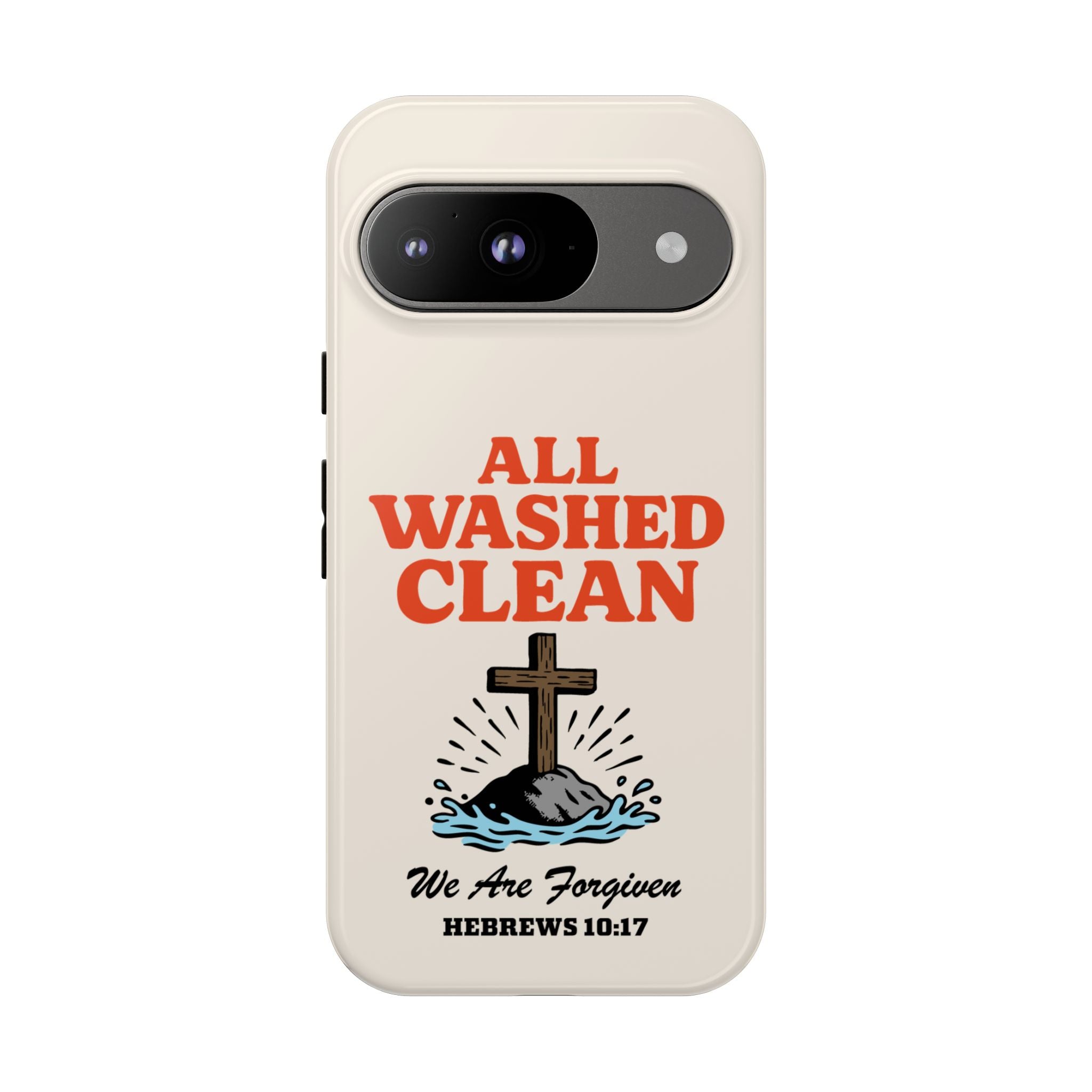 All Washed Clean Phone Case – Hebrews 10:17 Scripture