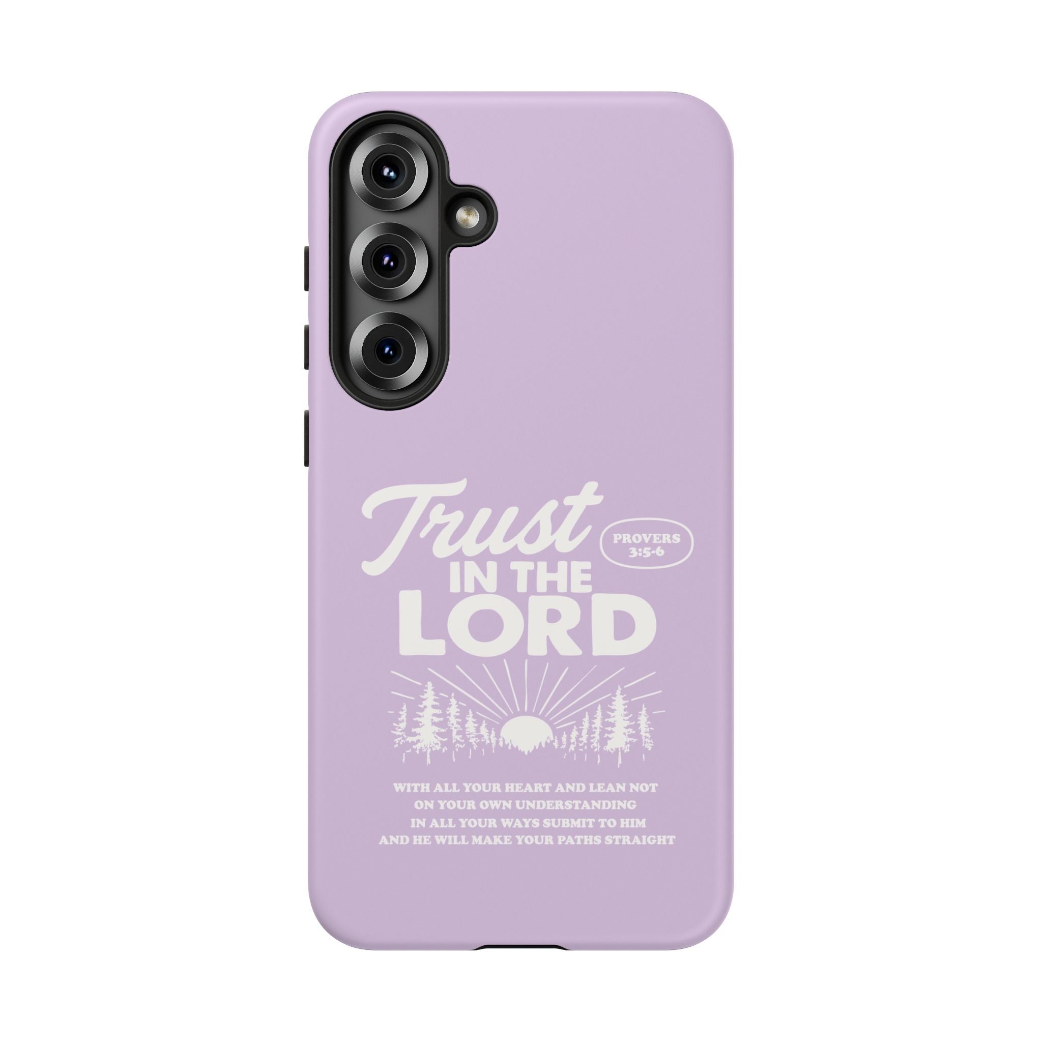 Trust in the Lord Phone Case – Proverbs 3:5-6