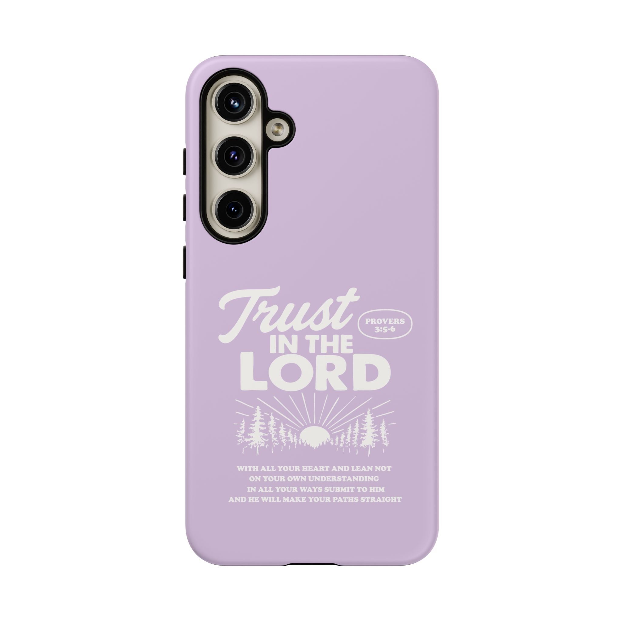 Trust in the Lord Phone Case – Proverbs 3:5-6