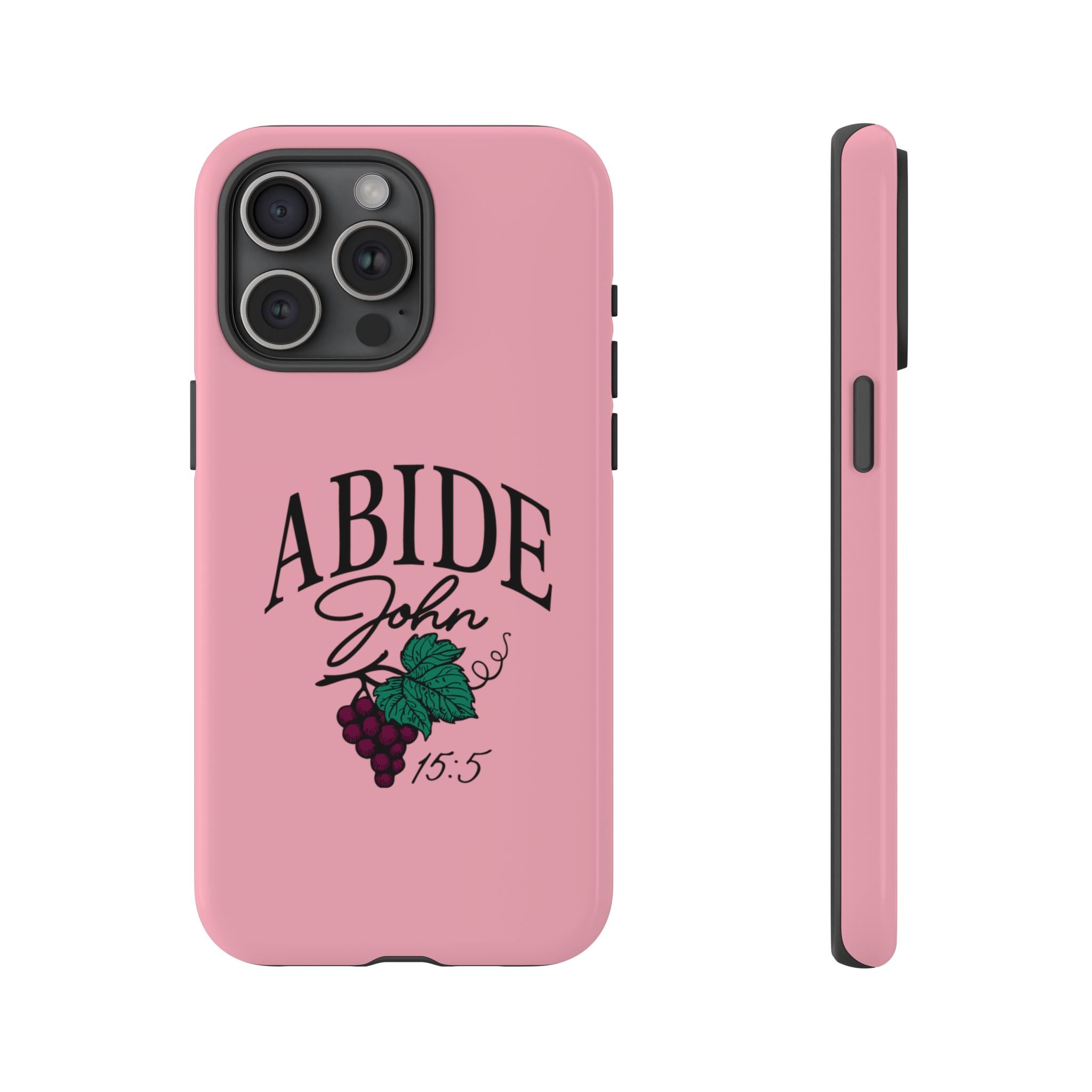 Abide Phone Case – John 15:5 Christian Tough Cover