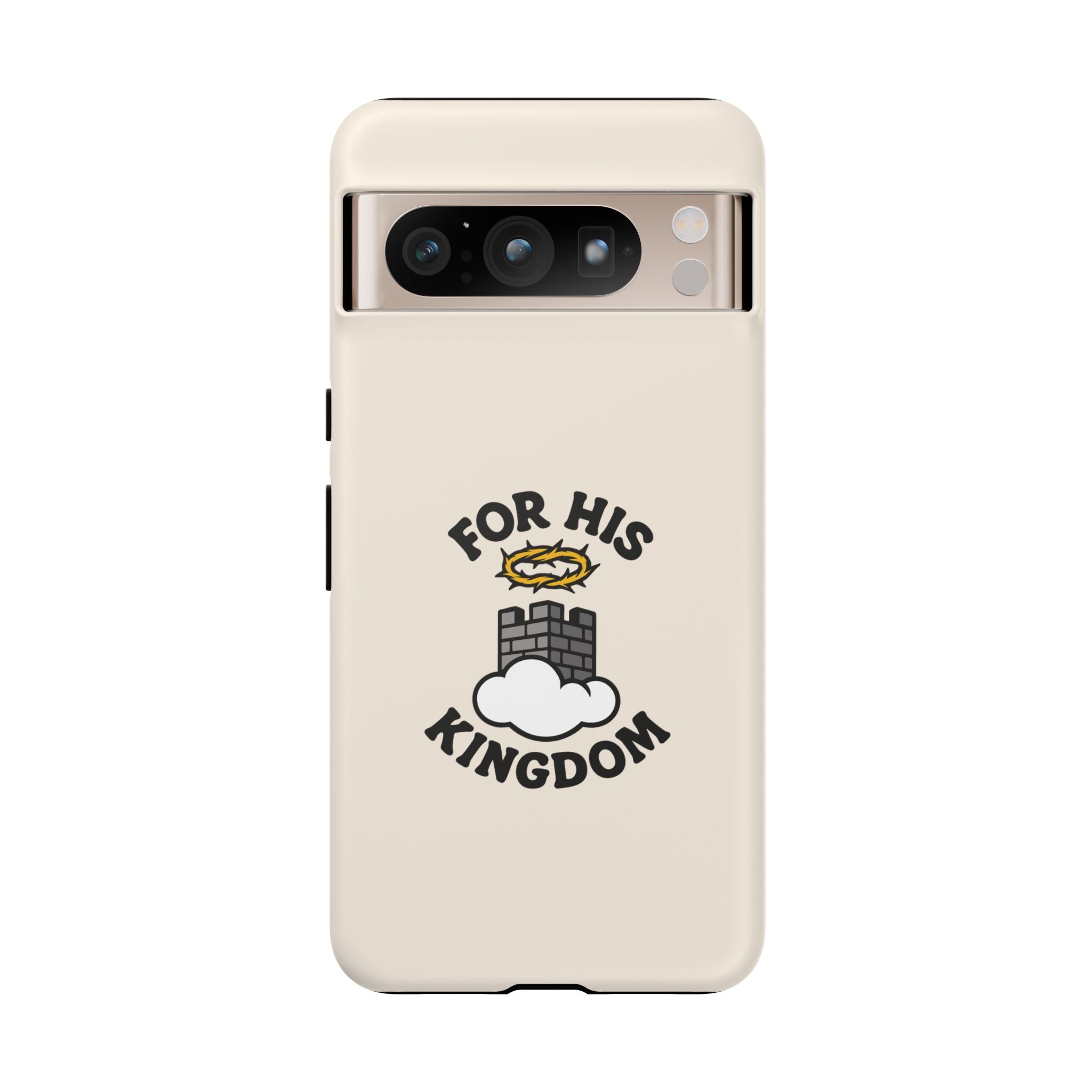 For His Kingdom Phone Case – Christian Tough Cover