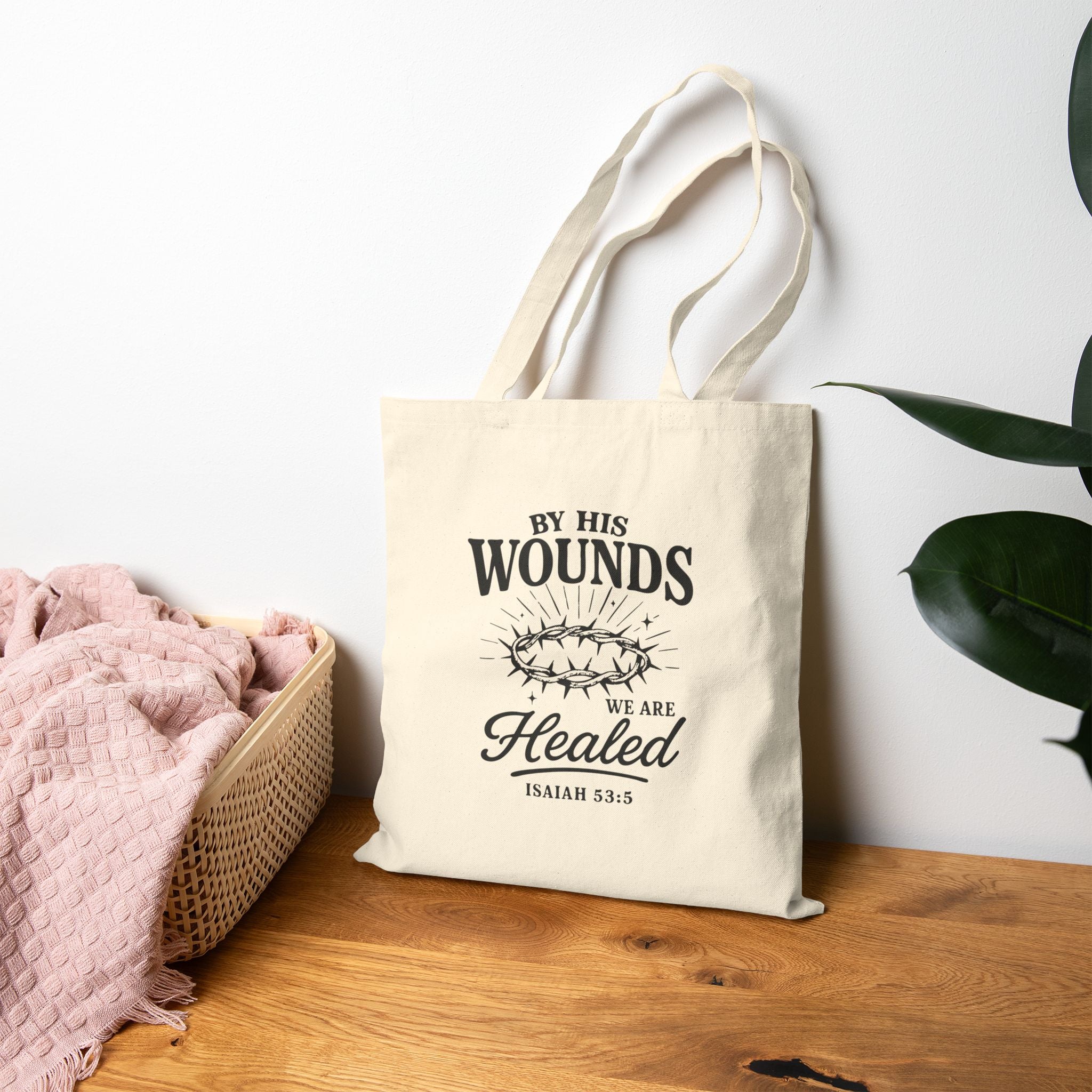 By His Wounds Tote – Isaiah 53:5 Christian Bag