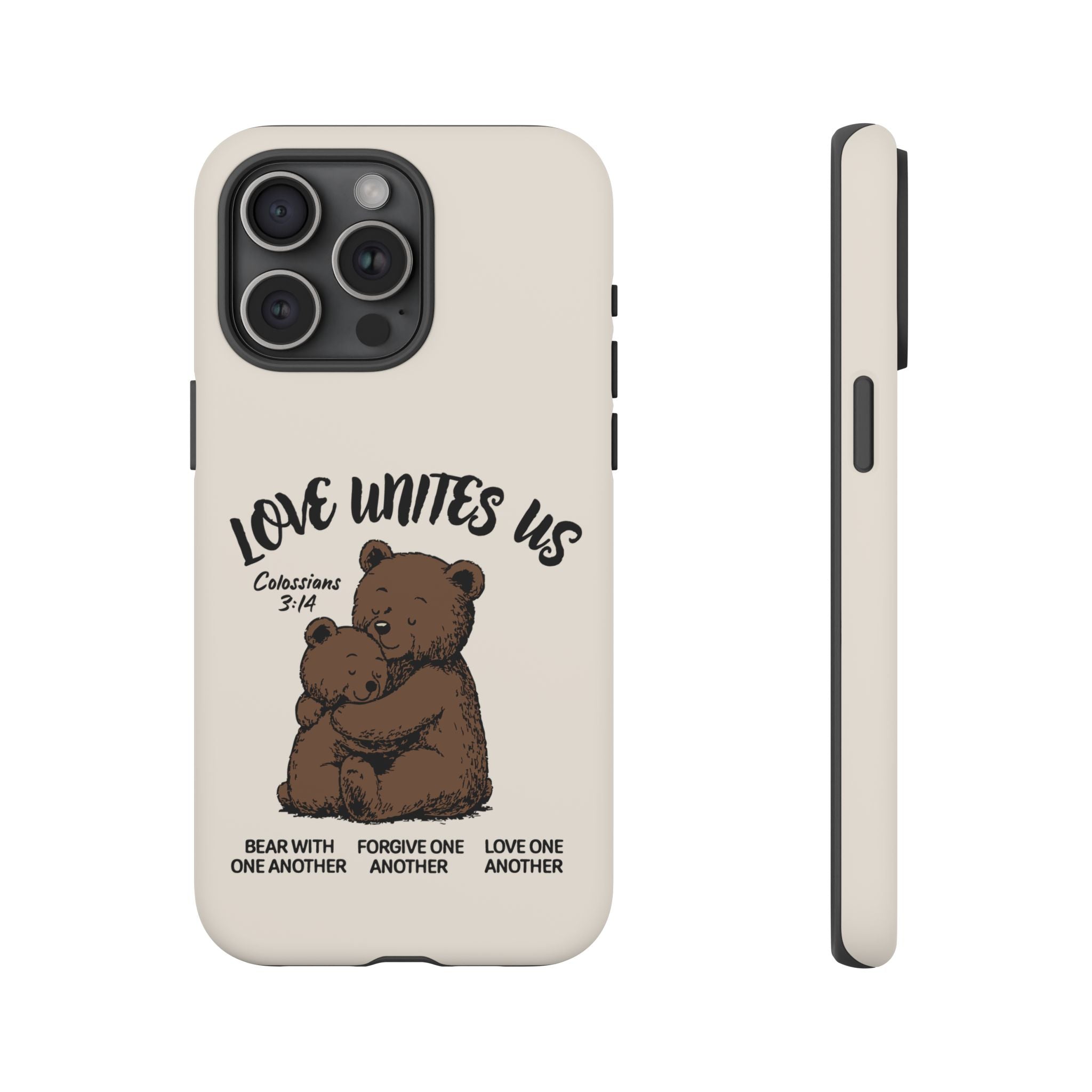 Love Unites Us Phone Case – Colossians 3:14 Scripture