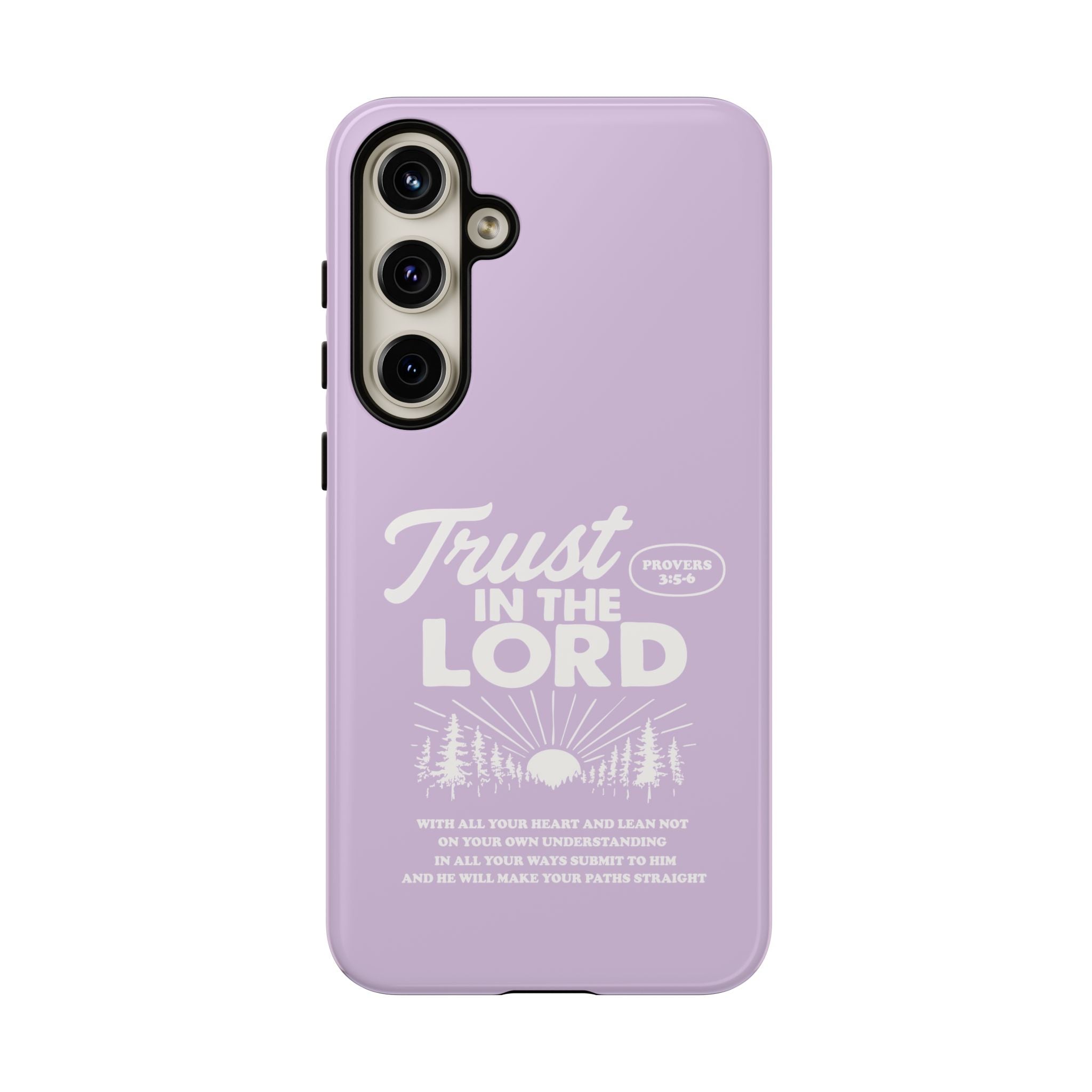 Trust in the Lord Phone Case – Proverbs 3:5-6