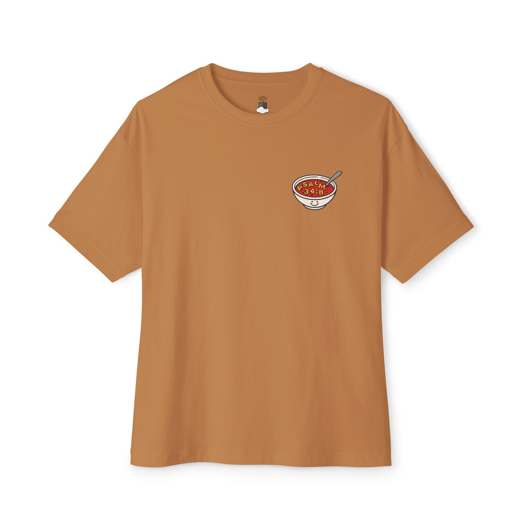 Taste and See – Psalm 34:8 Christian Oversized Tee