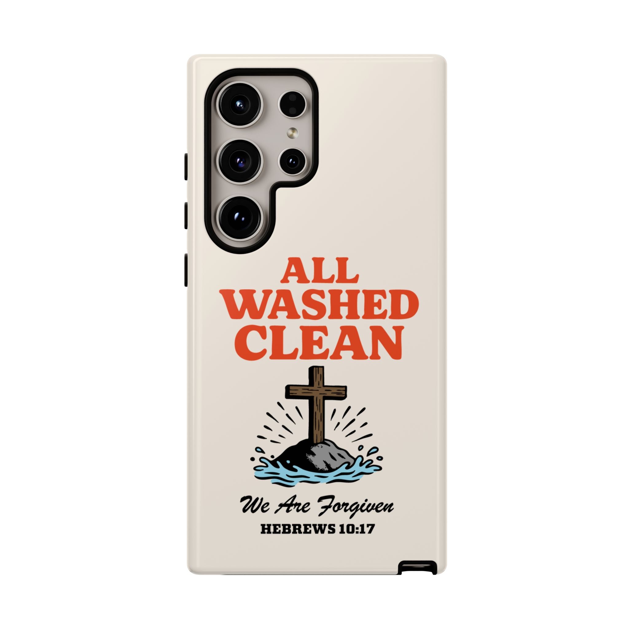 All Washed Clean Phone Case – Hebrews 10:17 Scripture