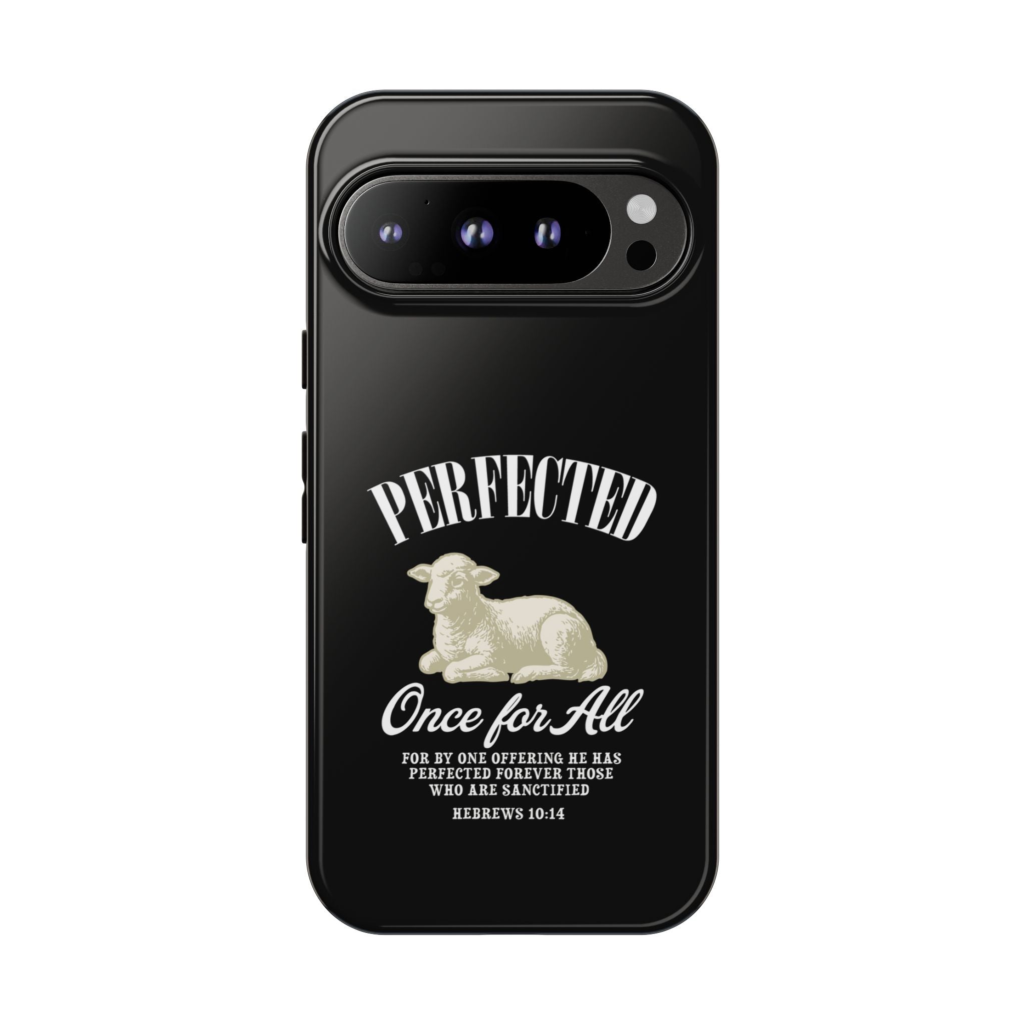 Perfected Once For All Phone Case – Christian Tough Cover