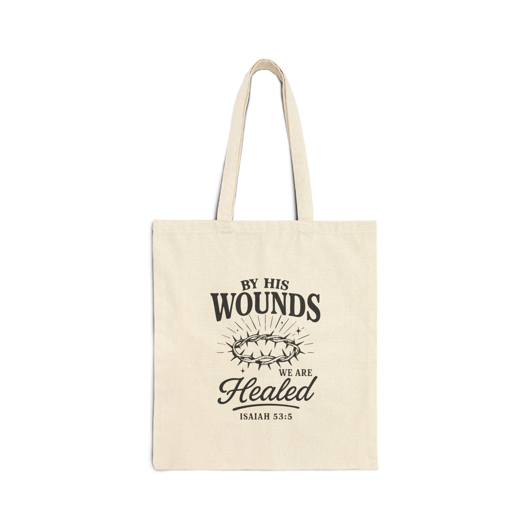 By His Wounds Tote – Isaiah 53:5 Christian Bag