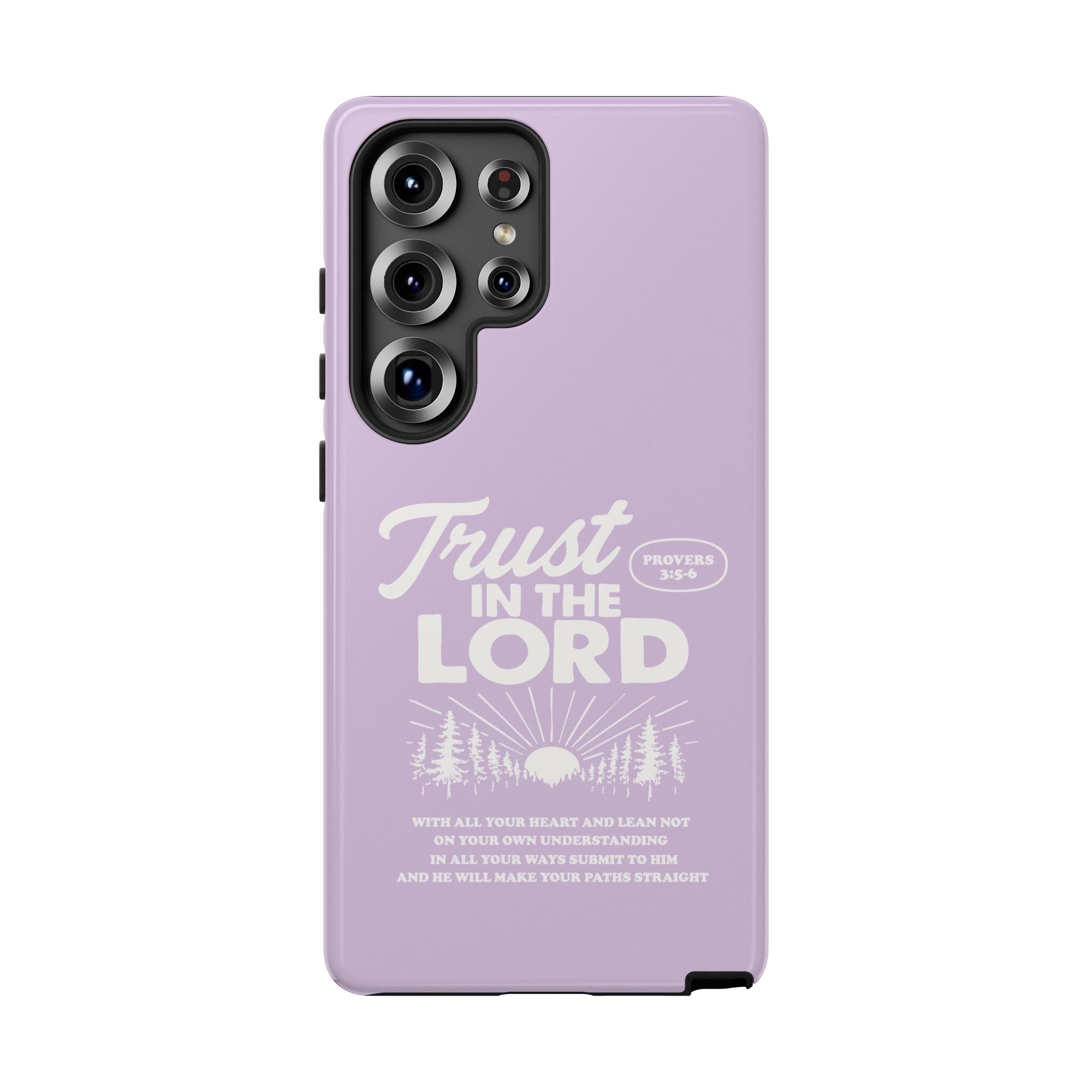 Trust in the Lord Phone Case – Proverbs 3:5-6