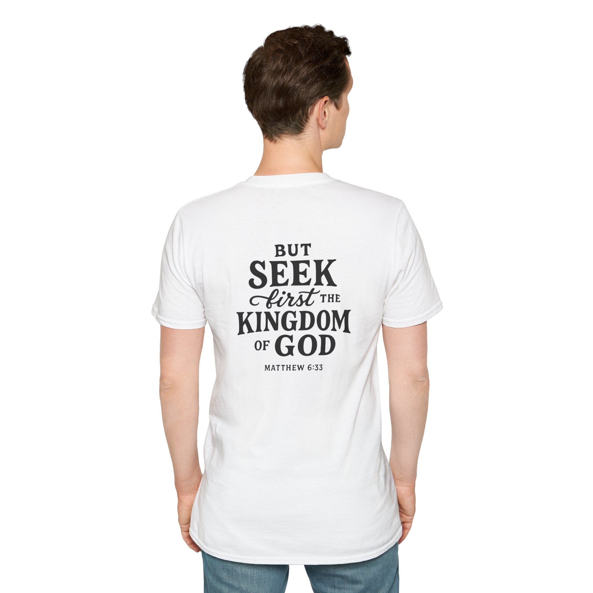 Seek First the Kingdom – Matthew 6:33 Christian Tee