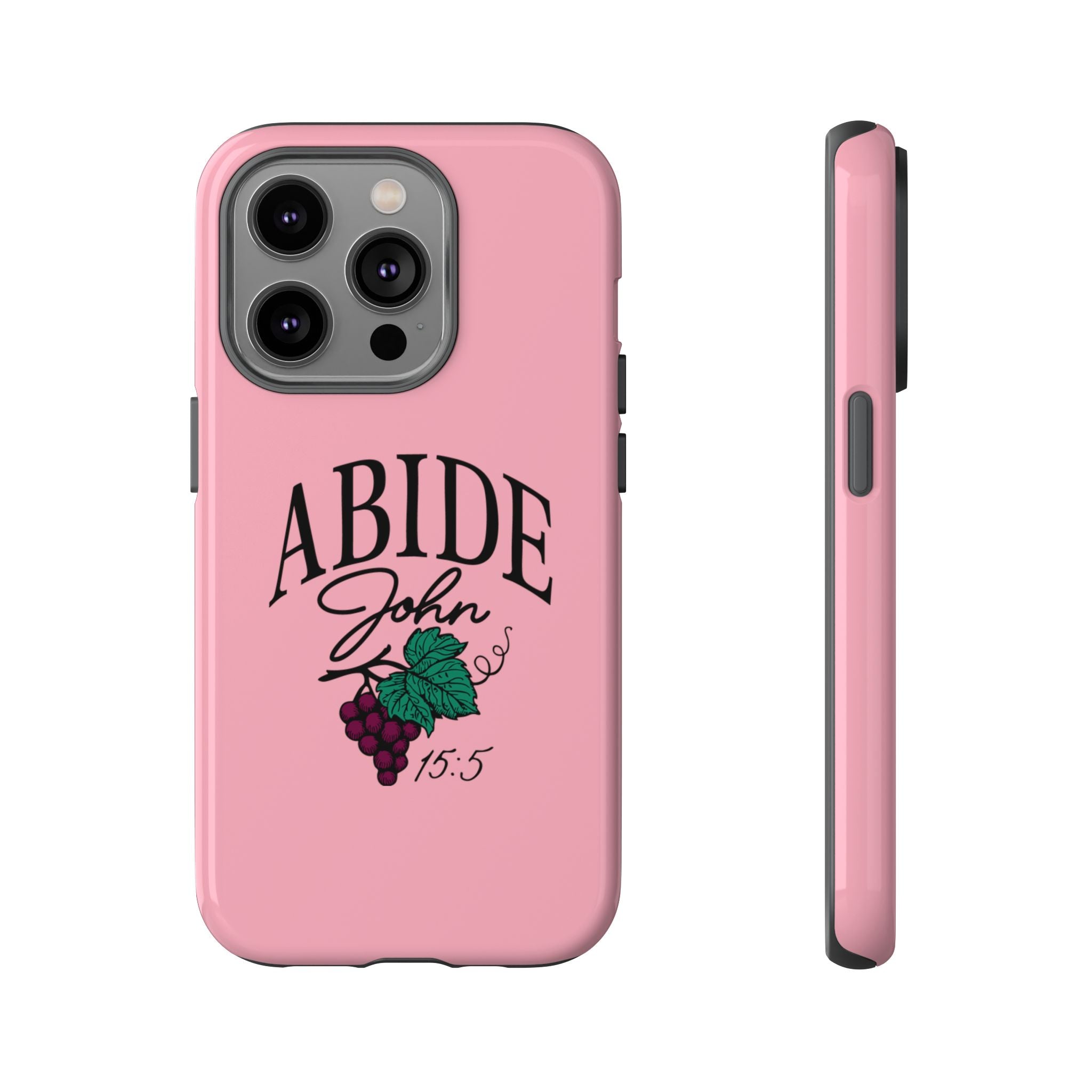 Abide Phone Case – John 15:5 Christian Tough Cover