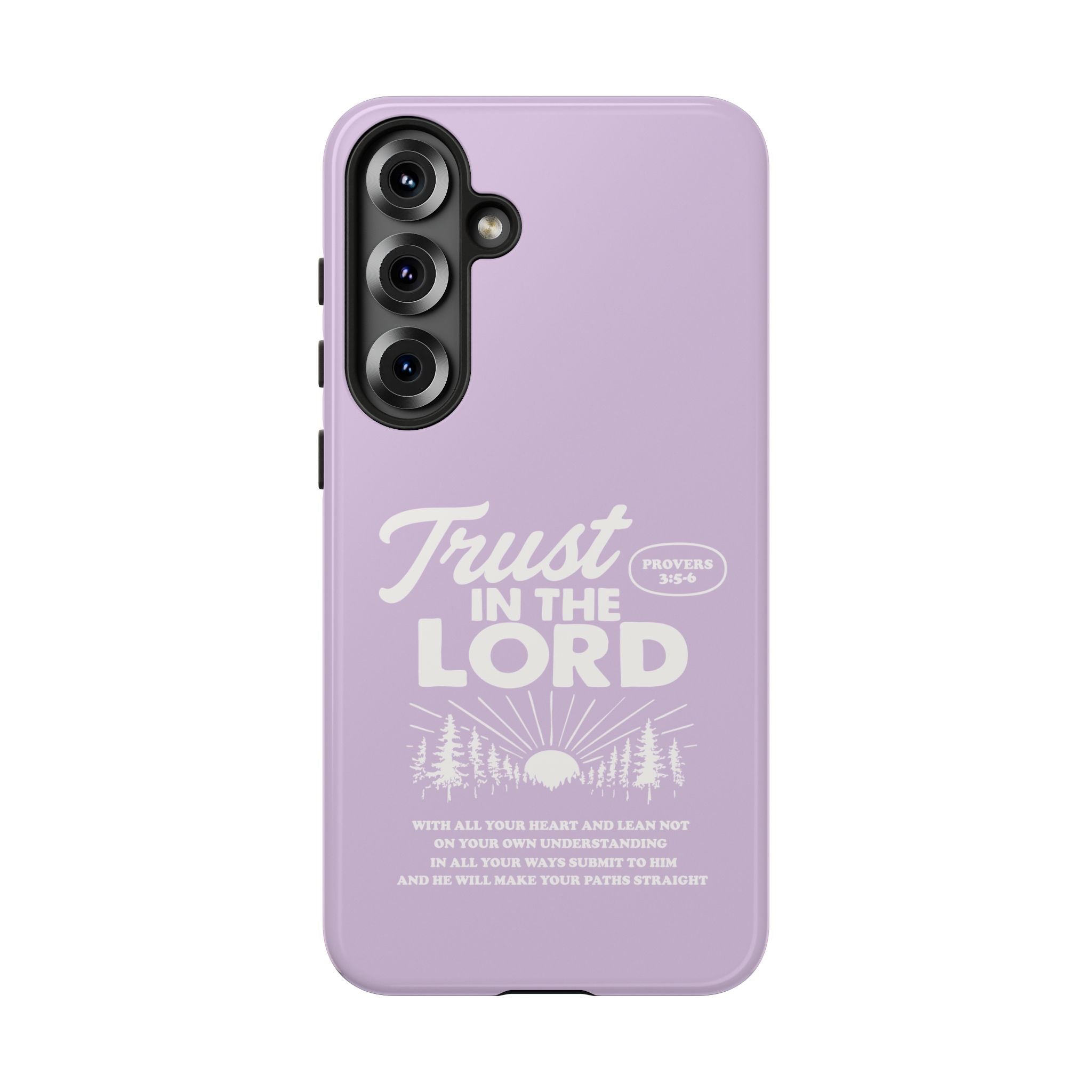Trust in the Lord Phone Case – Proverbs 3:5-6