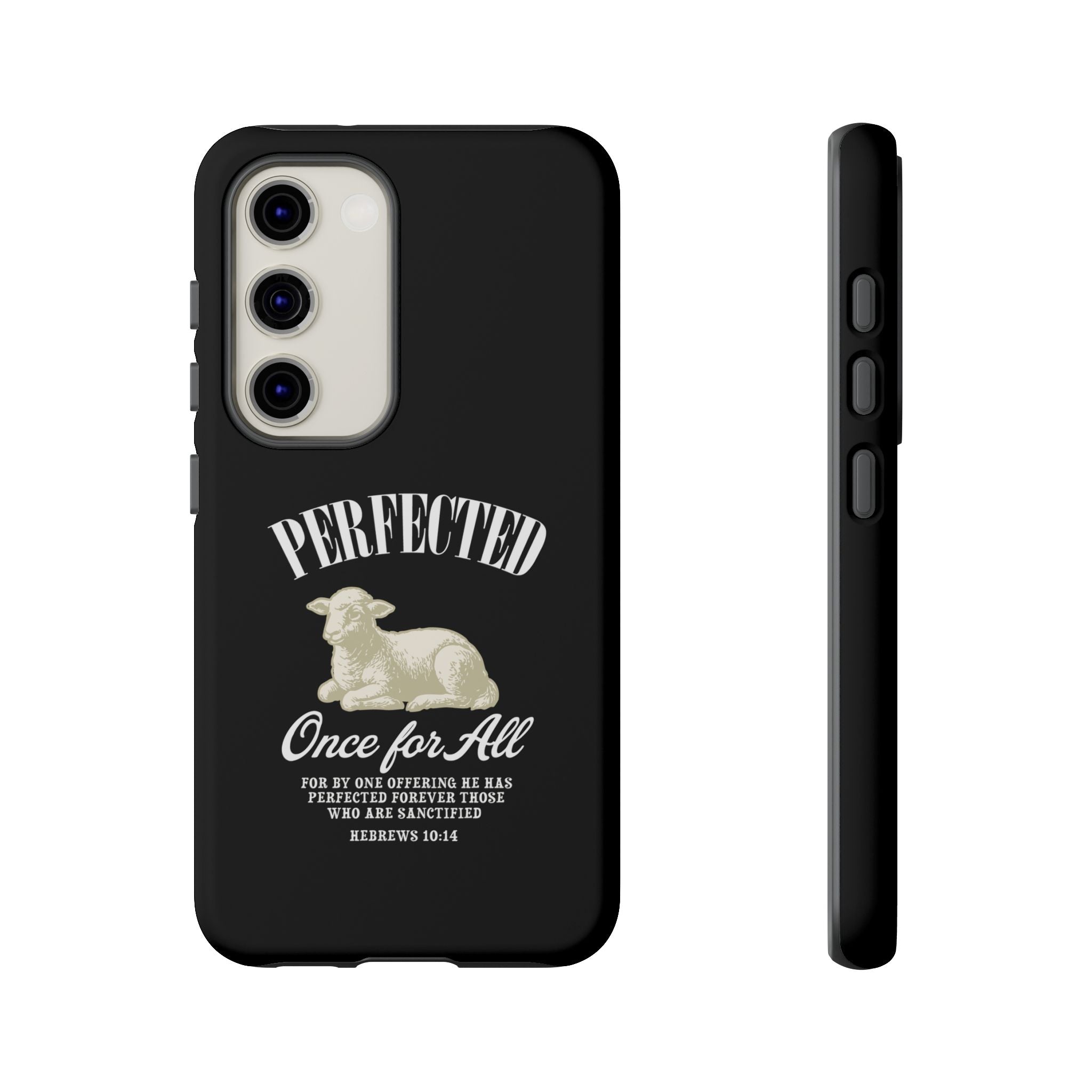 Perfected Once For All Phone Case – Christian Tough Cover