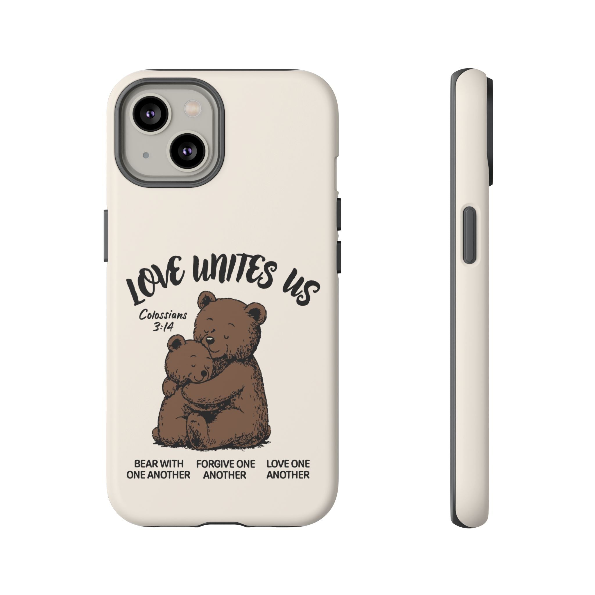 Love Unites Us Phone Case – Colossians 3:14 Scripture