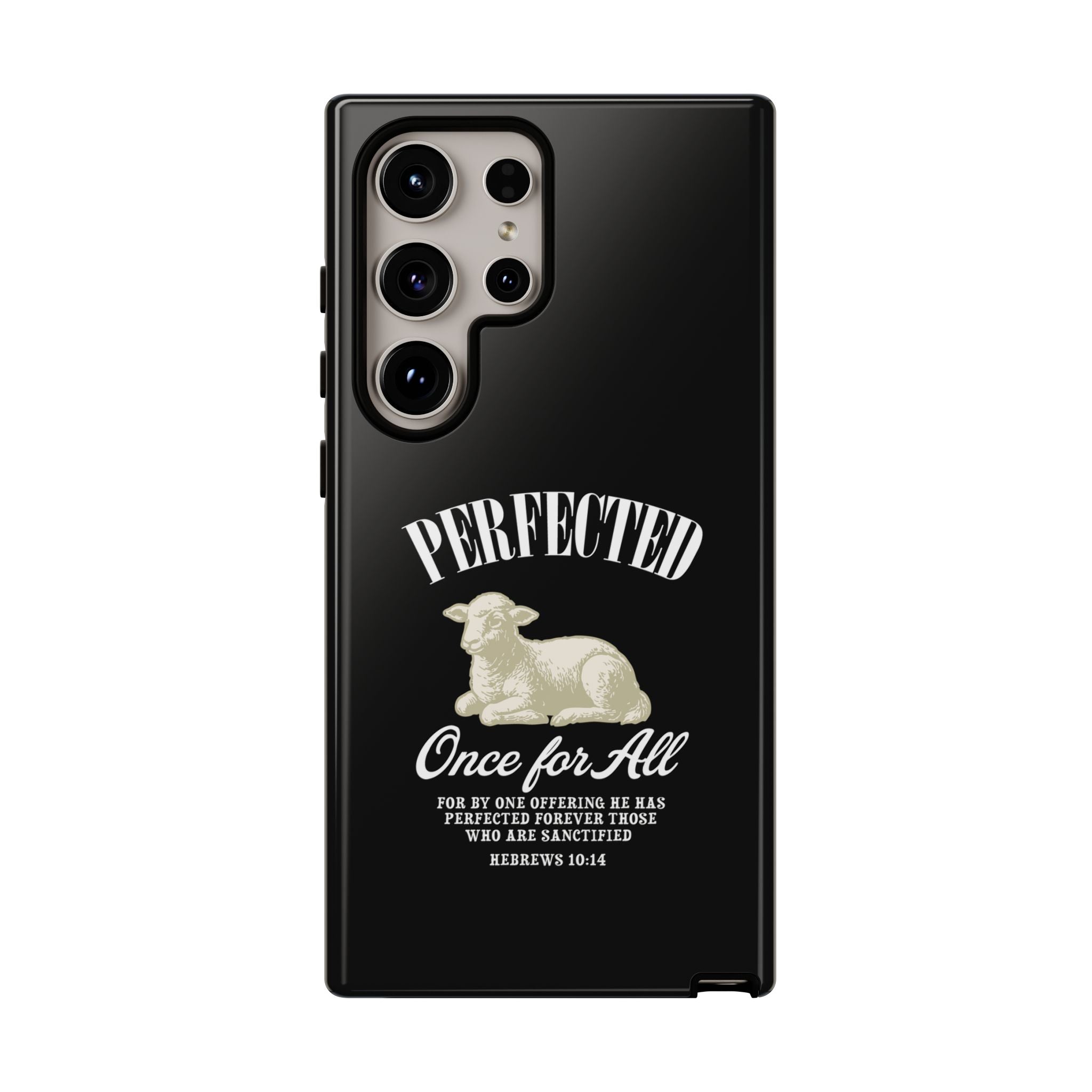 Perfected Once For All Phone Case – Christian Tough Cover