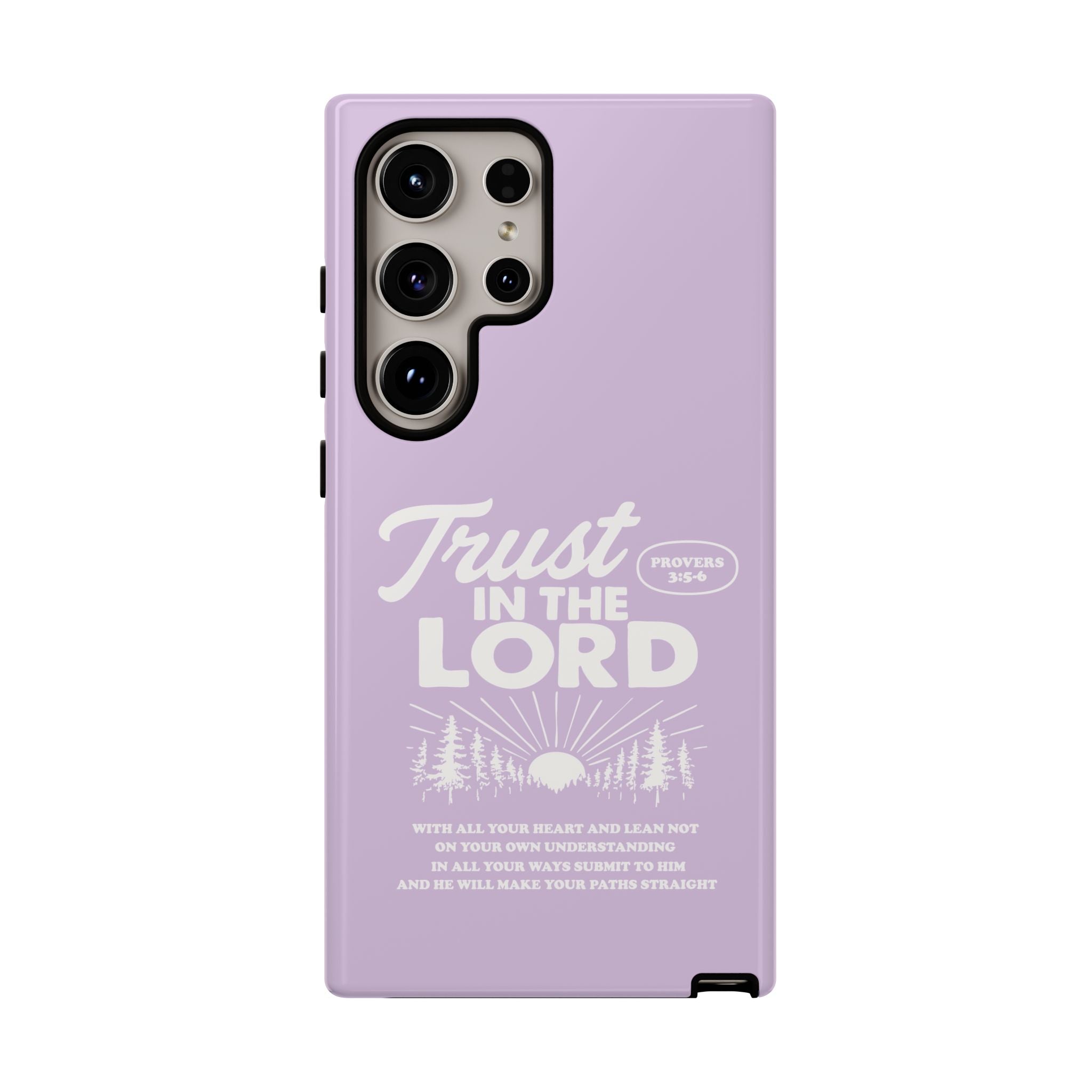 Trust in the Lord Phone Case – Proverbs 3:5-6