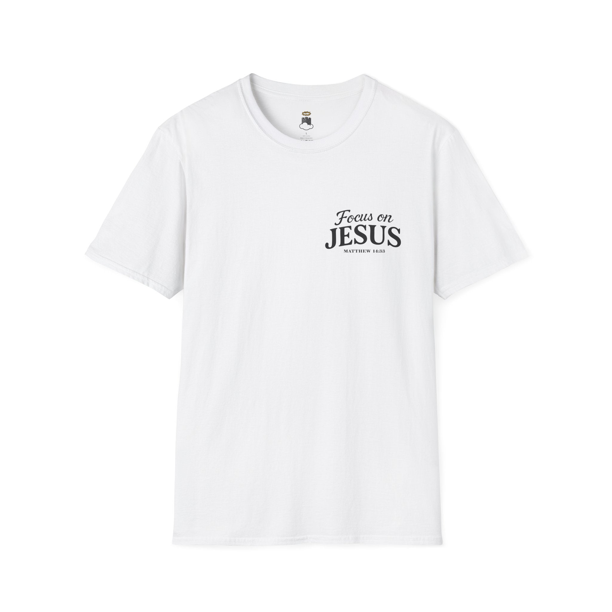 Matthew 14:33 – Focus on Jesus T-Shirt