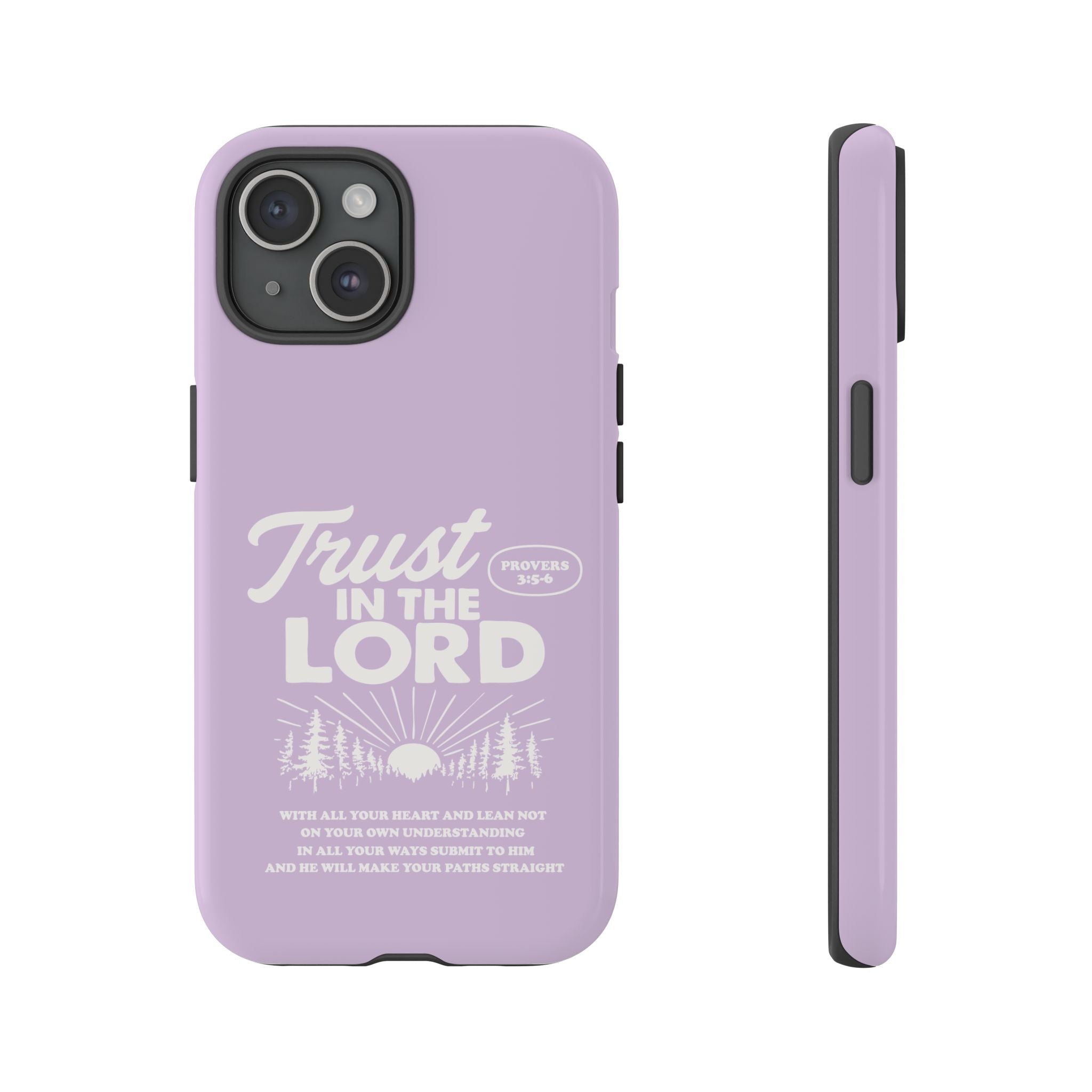 Trust in the Lord Phone Case – Proverbs 3:5-6
