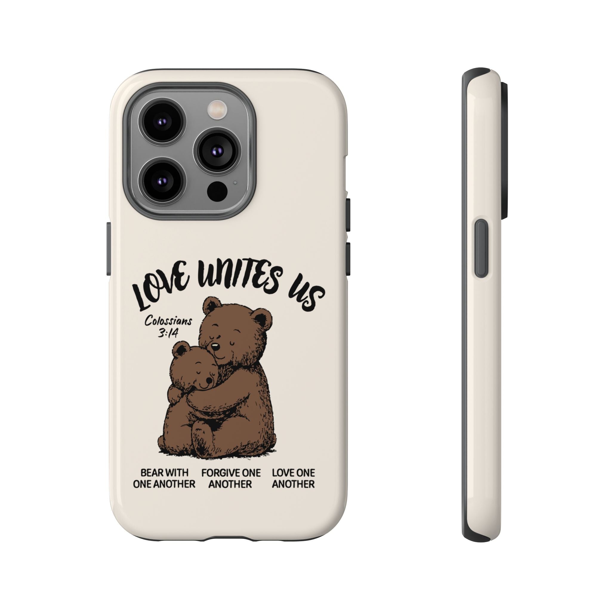 Love Unites Us Phone Case – Colossians 3:14 Scripture