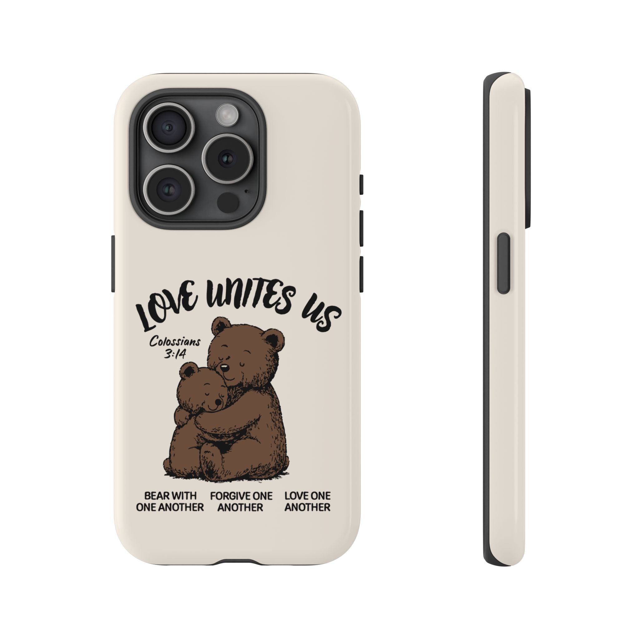 Love Unites Us Phone Case – Colossians 3:14 Scripture