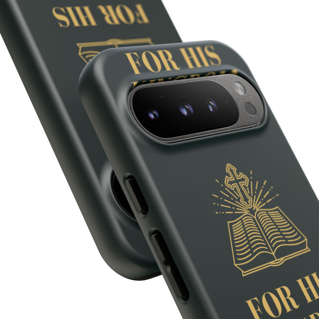 Kingdom Style - For His Kingdom Phone Case