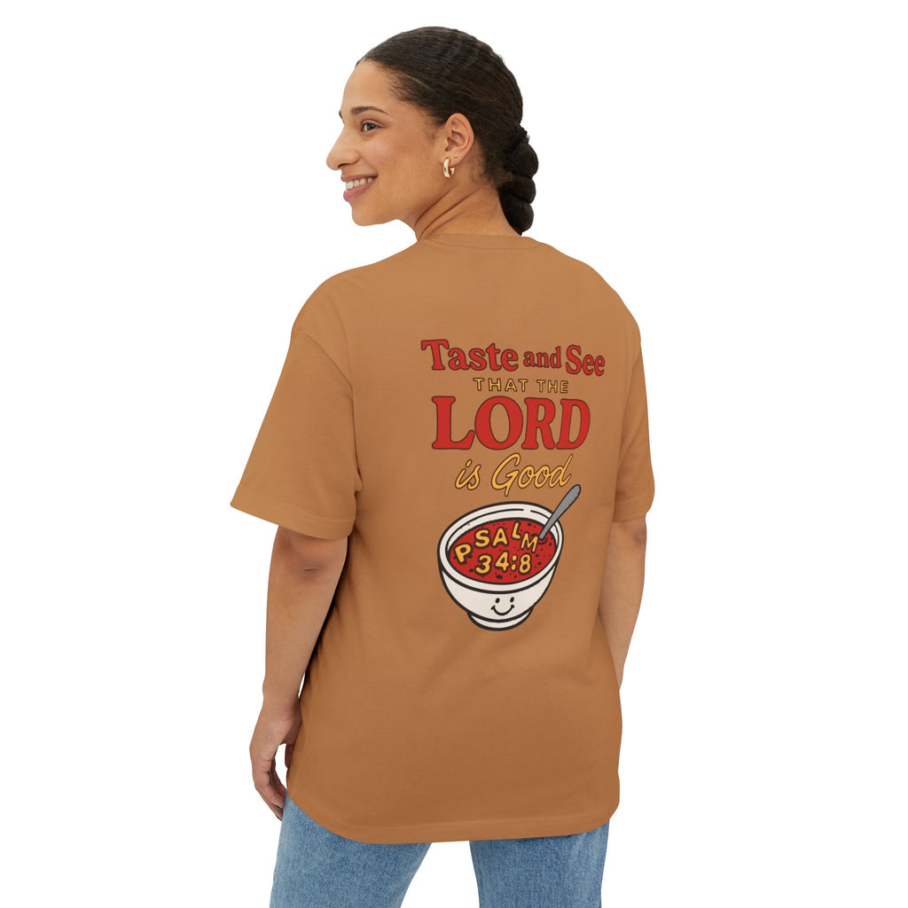 Taste and See – Psalm 34:8 Christian Oversized Tee