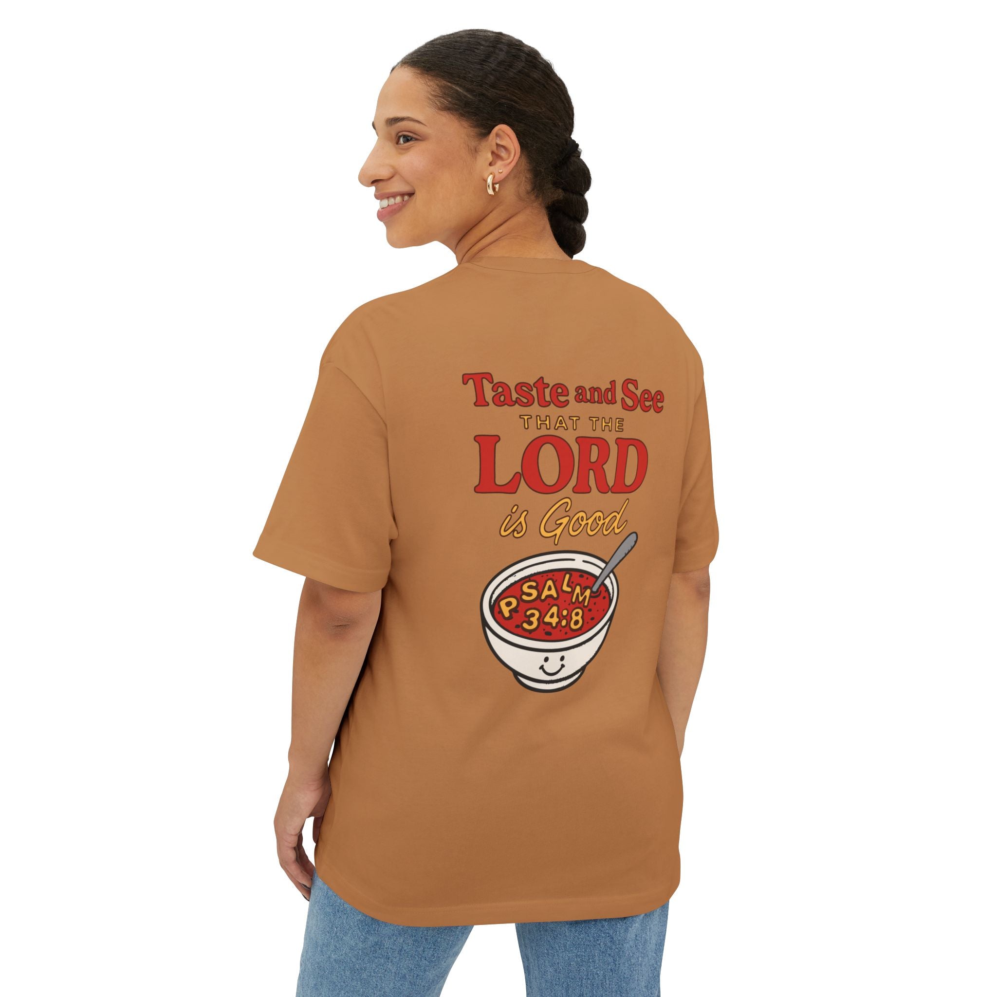 Taste and See – Psalm 34:8 Christian Oversized Tee