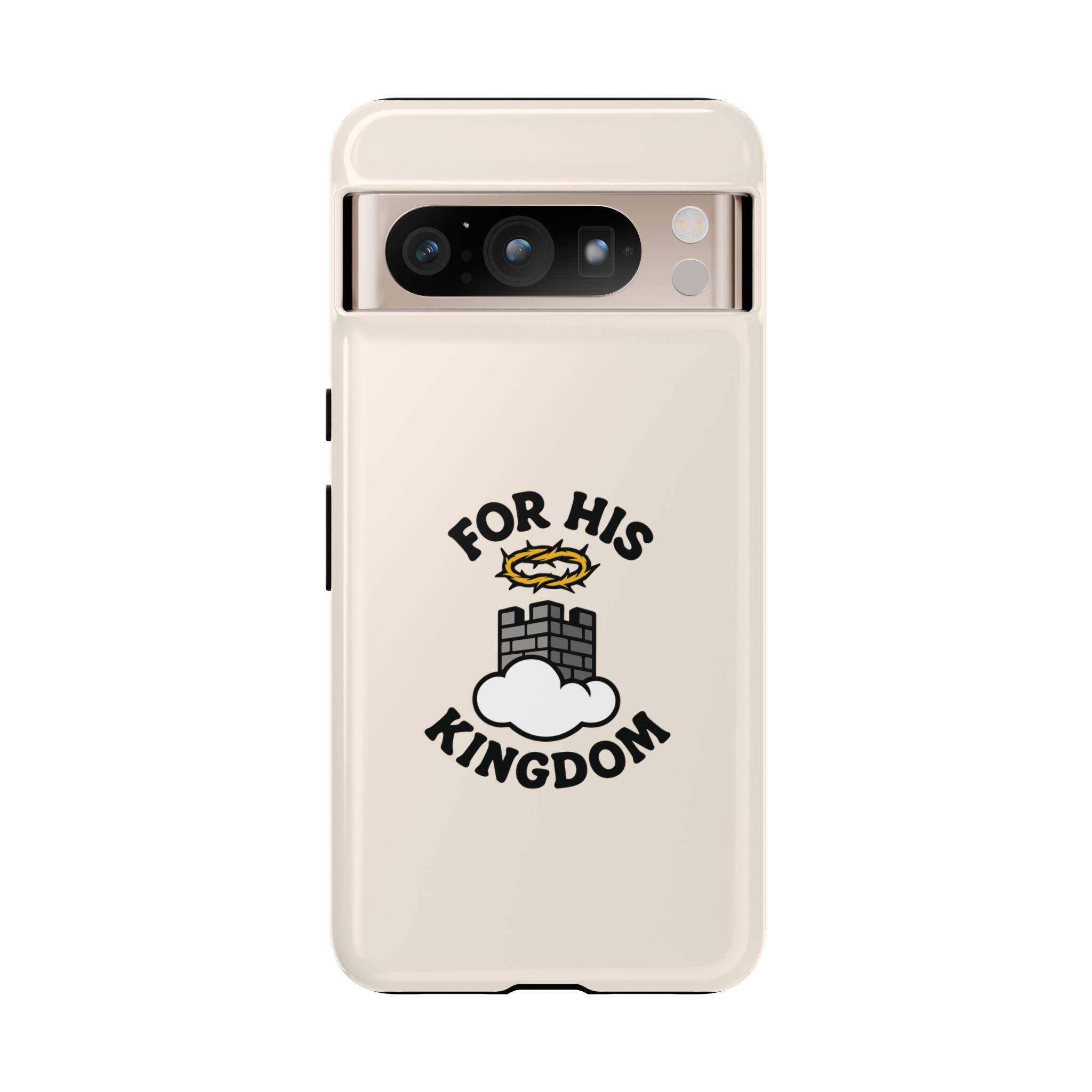 For His Kingdom Phone Case – Christian Tough Cover