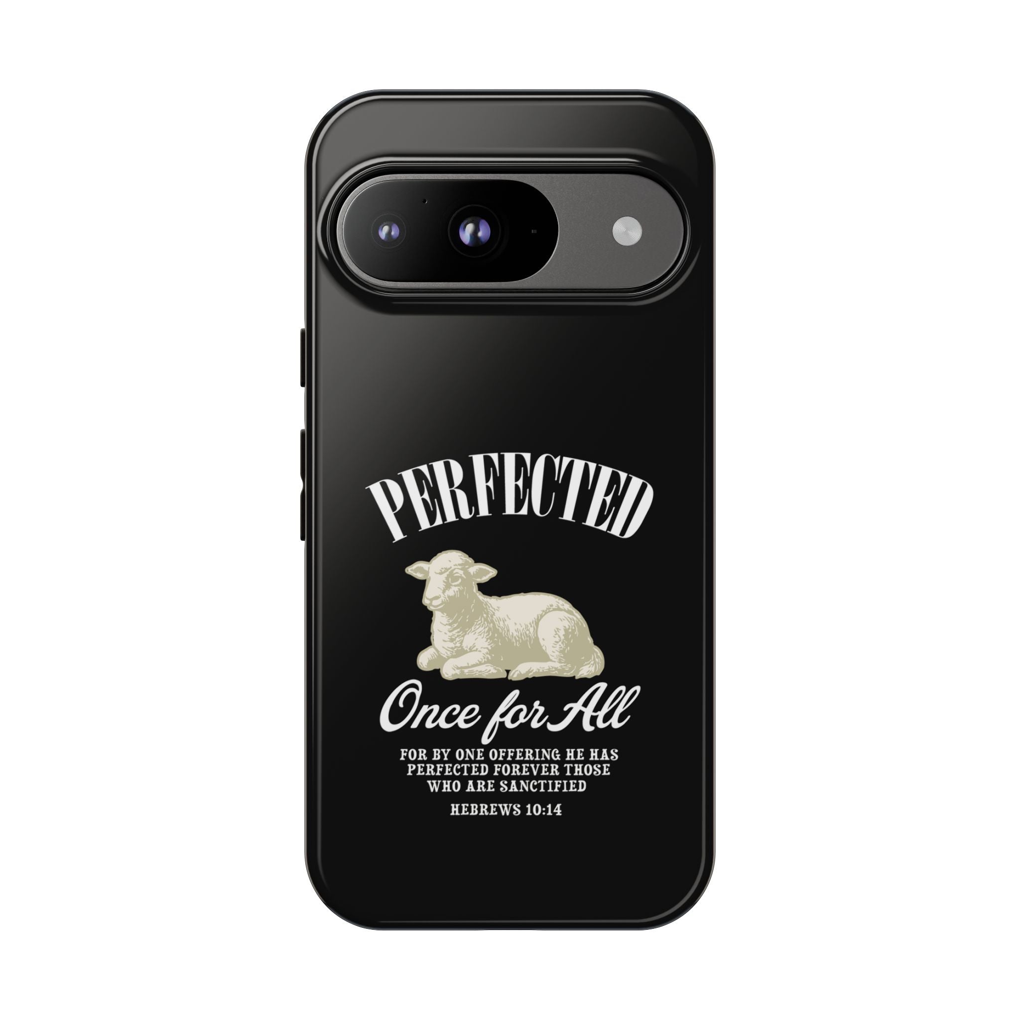 Perfected Once For All Phone Case – Christian Tough Cover