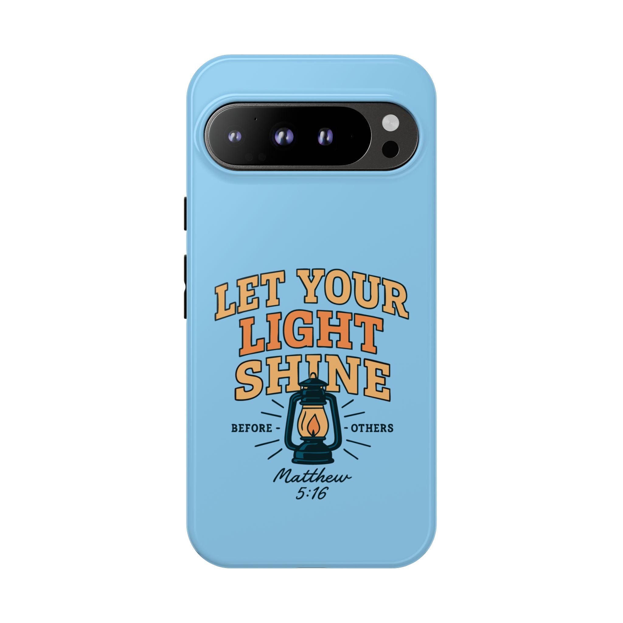 Let Your Light Shine Phone Case – Matthew 5:16