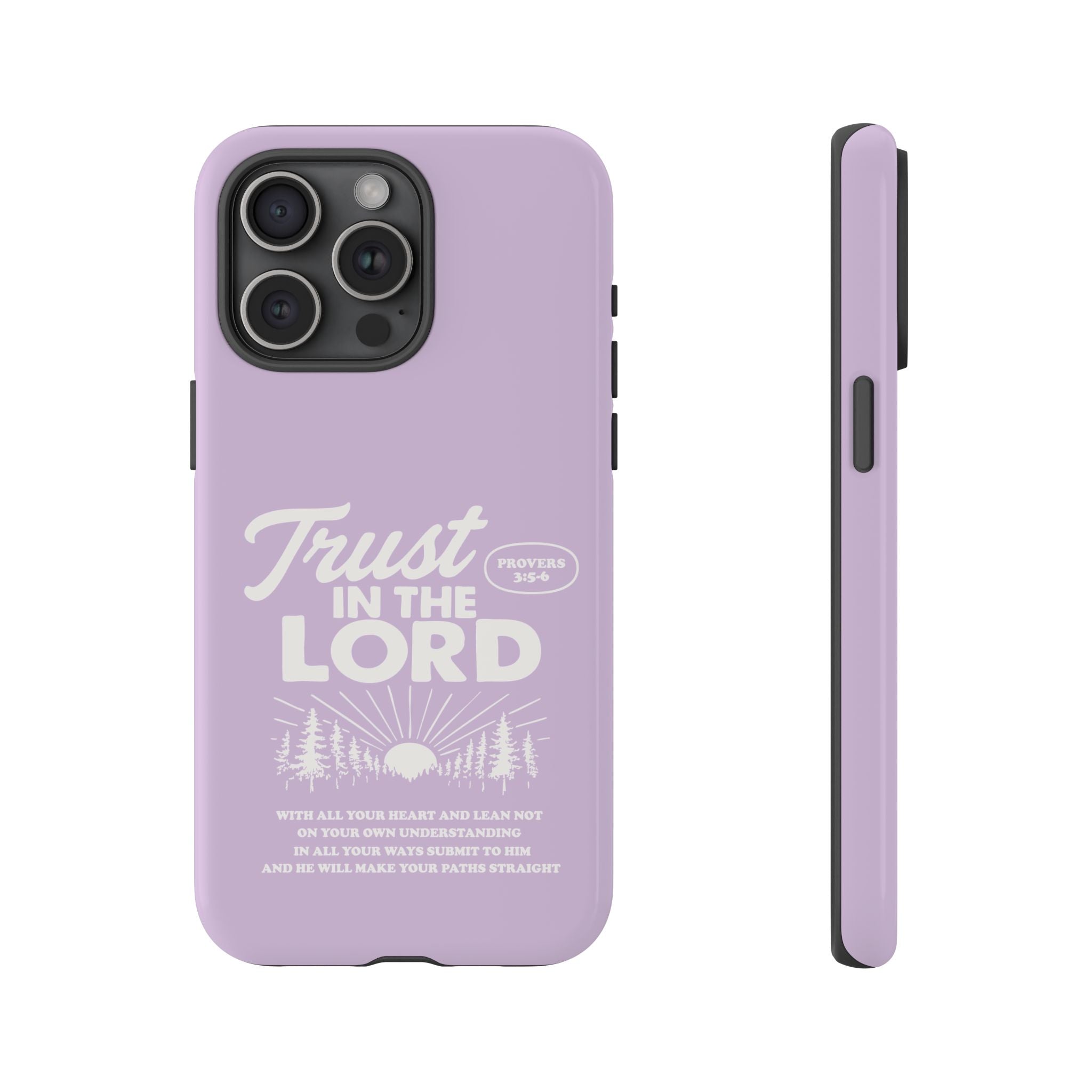 Trust in the Lord Phone Case – Proverbs 3:5-6