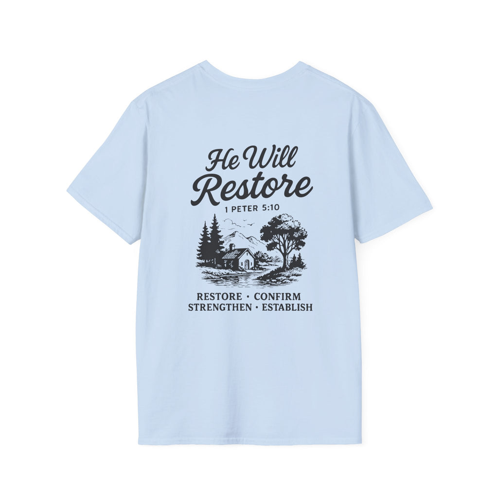 He Will Restore – Inspirational Christian T-Shirt