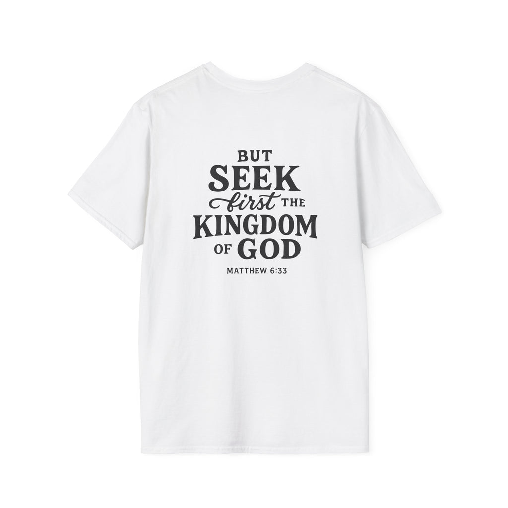 Seek First the Kingdom – Matthew 6:33 Christian Tee