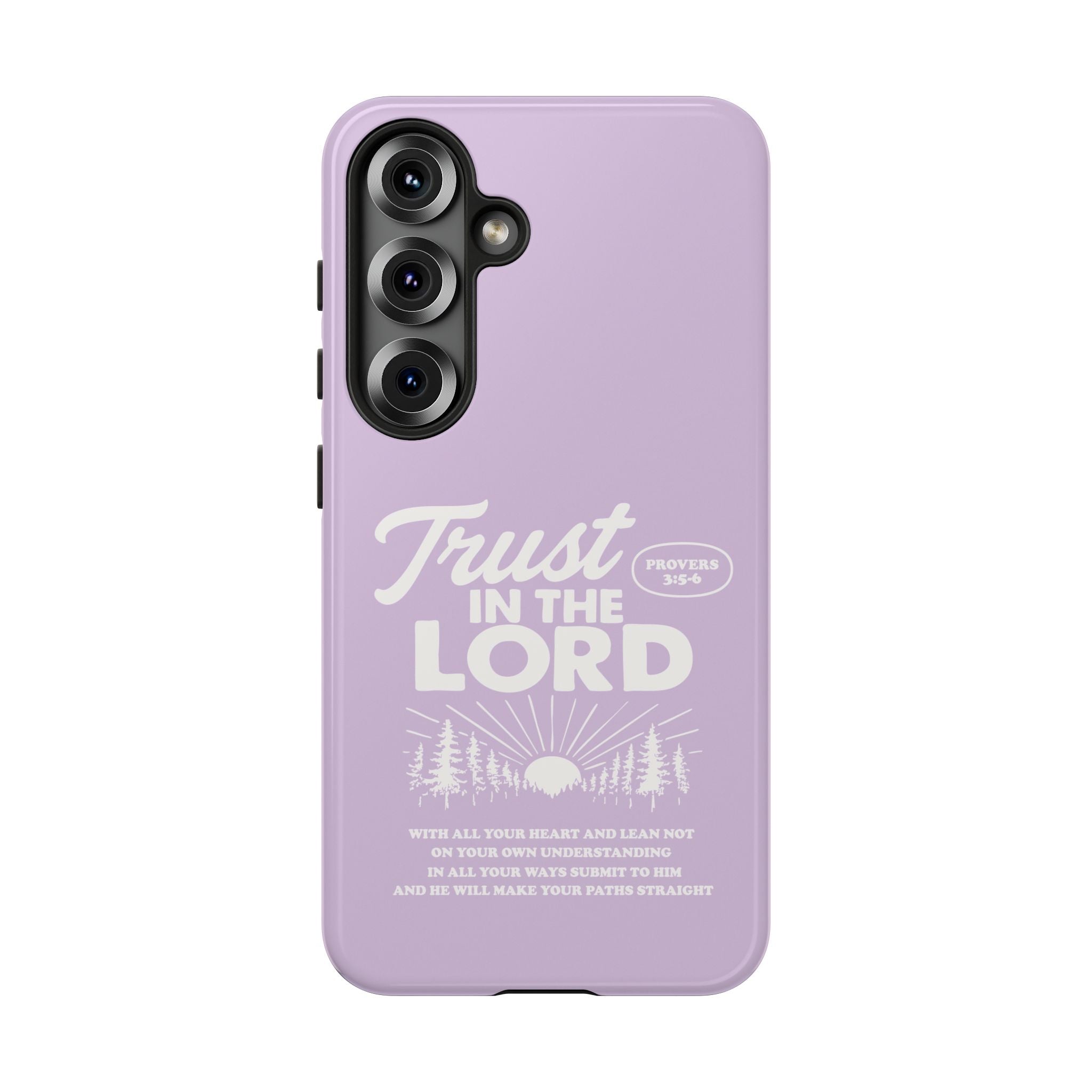Trust in the Lord Phone Case – Proverbs 3:5-6