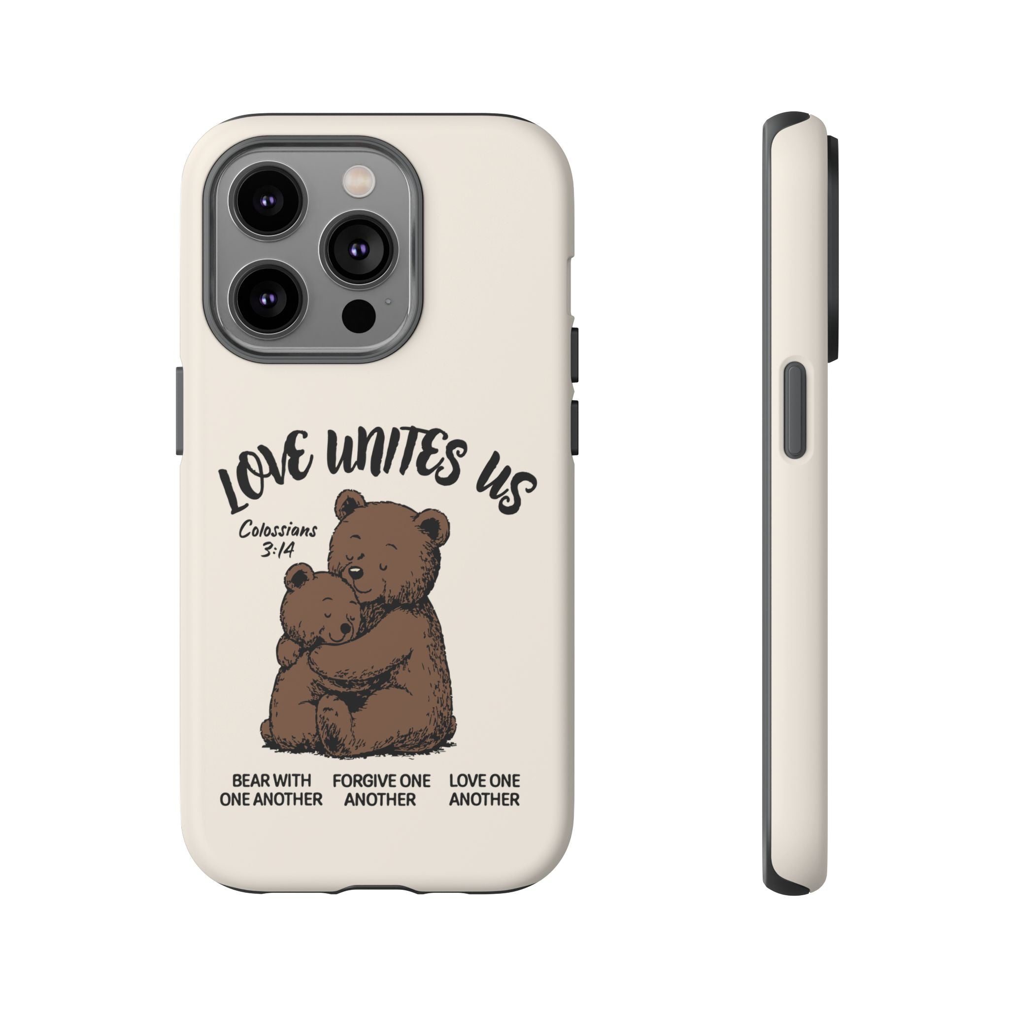 Love Unites Us Phone Case – Colossians 3:14 Scripture