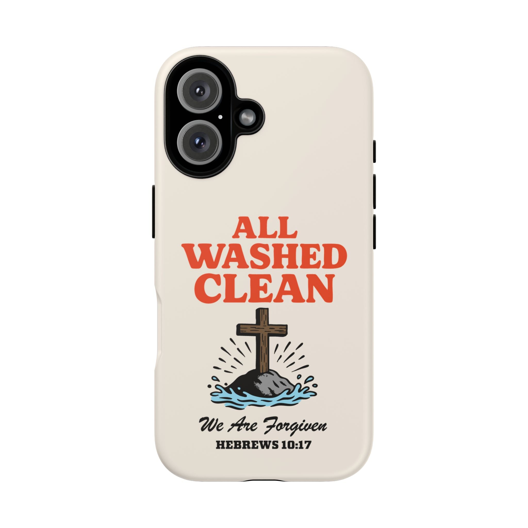 All Washed Clean Phone Case – Hebrews 10:17 Scripture