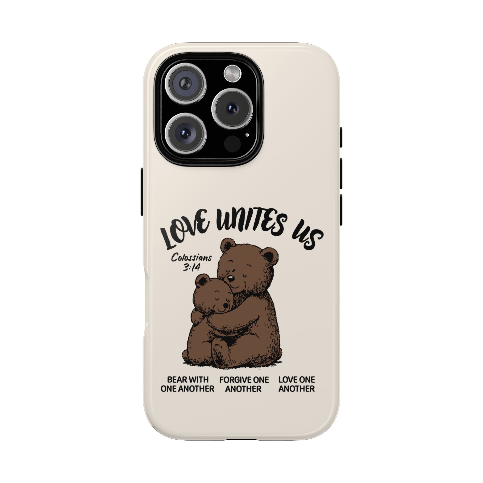 Love Unites Us Phone Case – Colossians 3:14 Scripture