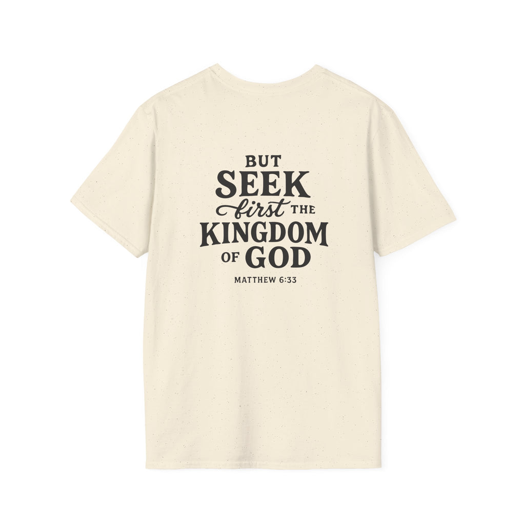 Seek First the Kingdom – Matthew 6:33 Christian Tee