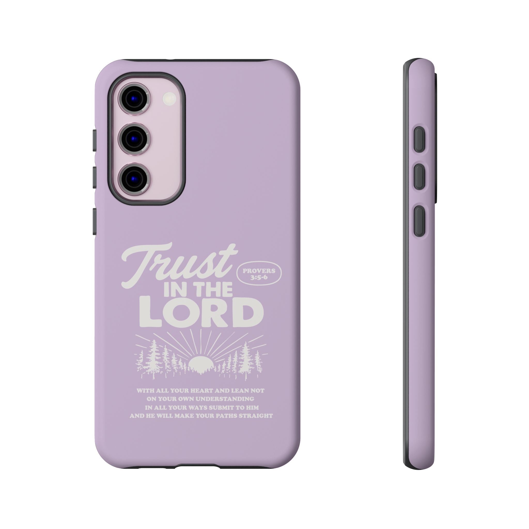 Trust in the Lord Phone Case – Proverbs 3:5-6