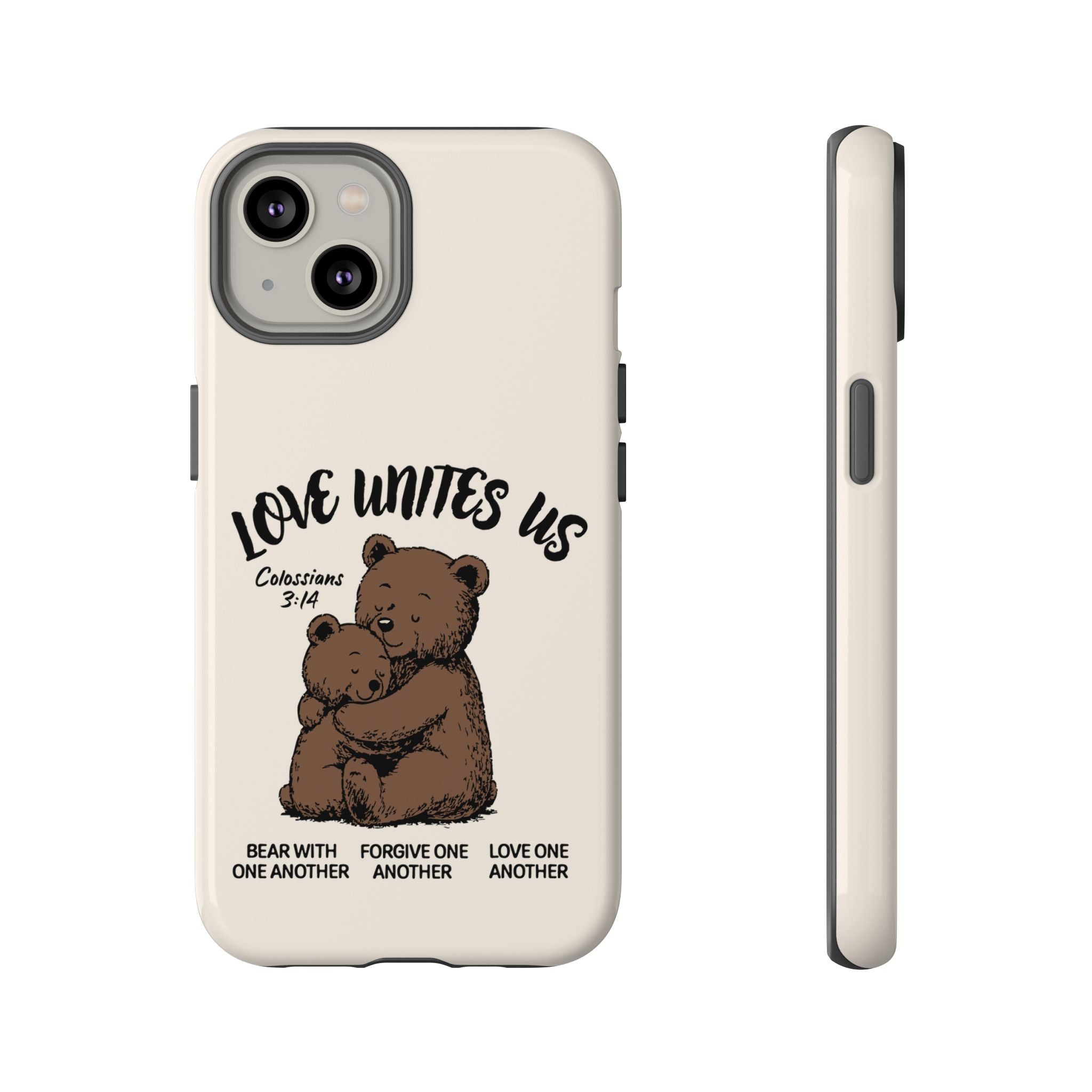 Love Unites Us Phone Case – Colossians 3:14 Scripture